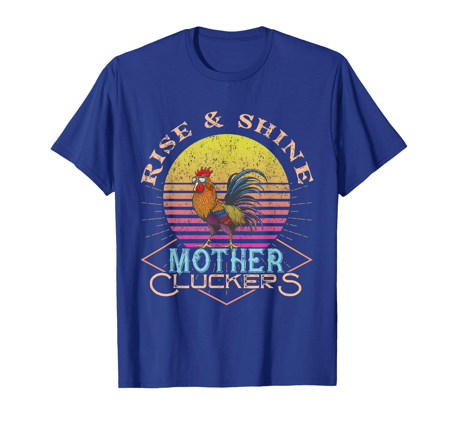 Rise & Shine Vinage Rooster Funny Farm Chicken Tee T-Shirt