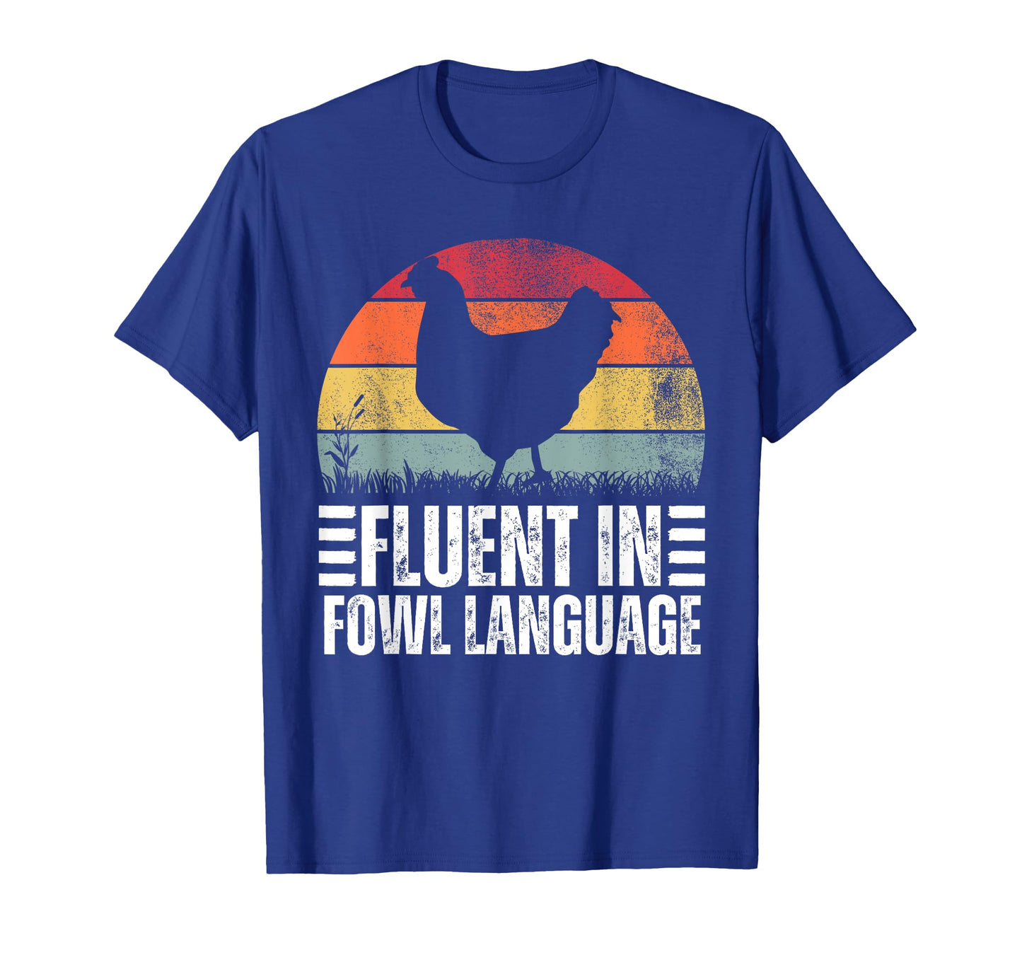 Funny Chicken Retro Vintage Fluent In Fowl Language T-Shirt