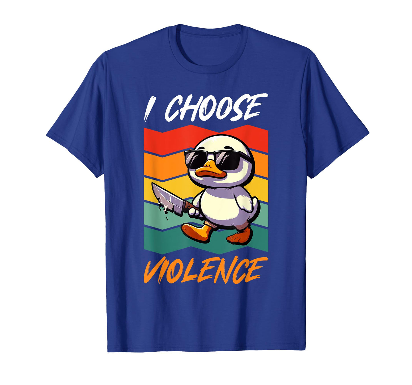 Carnival Duck I CHOOSE VIOLENCE Funny Carnival T-Shirt