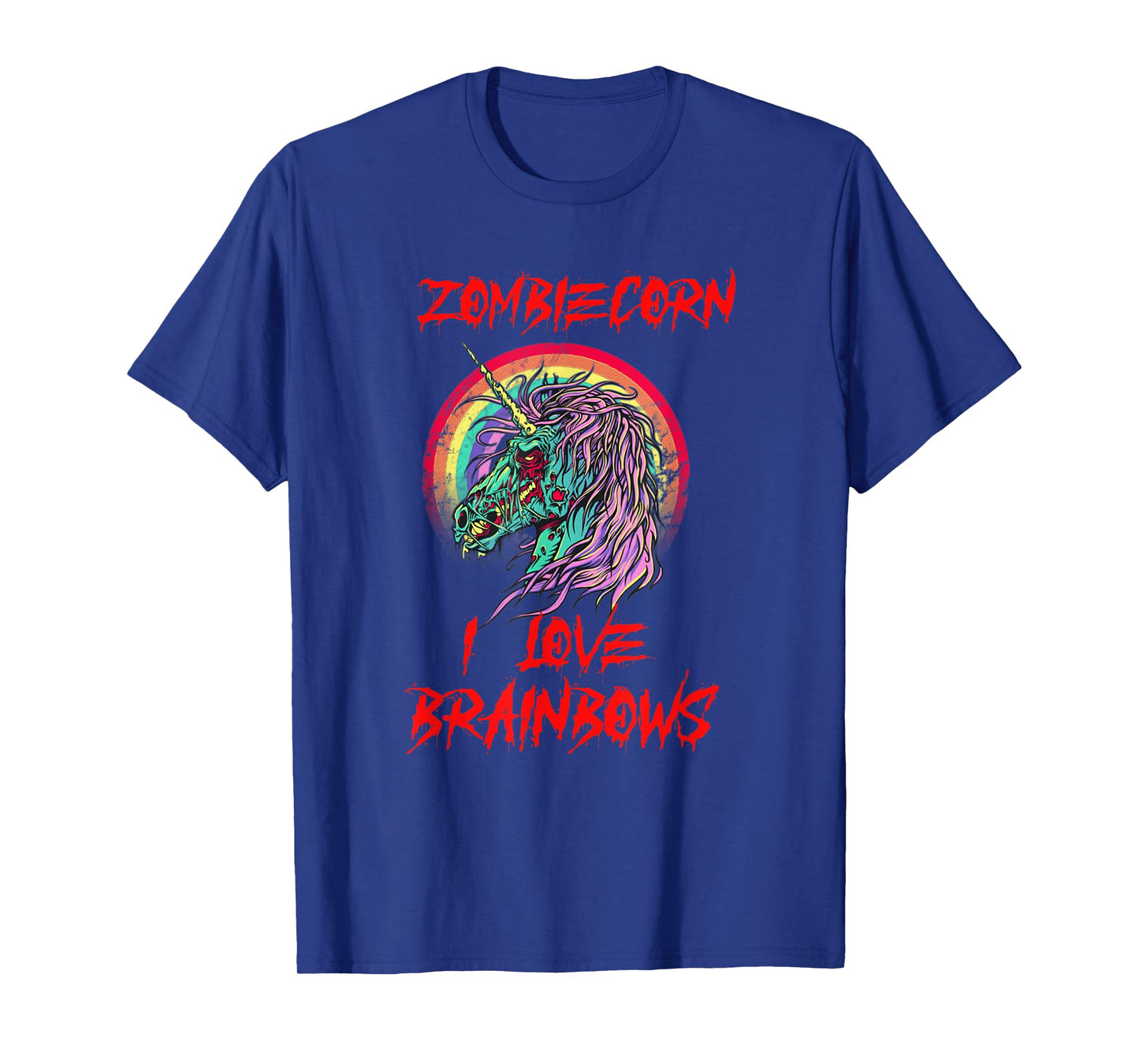 Zombiecorn Zombie Unicorn Brainbows Halloween T-Shirt