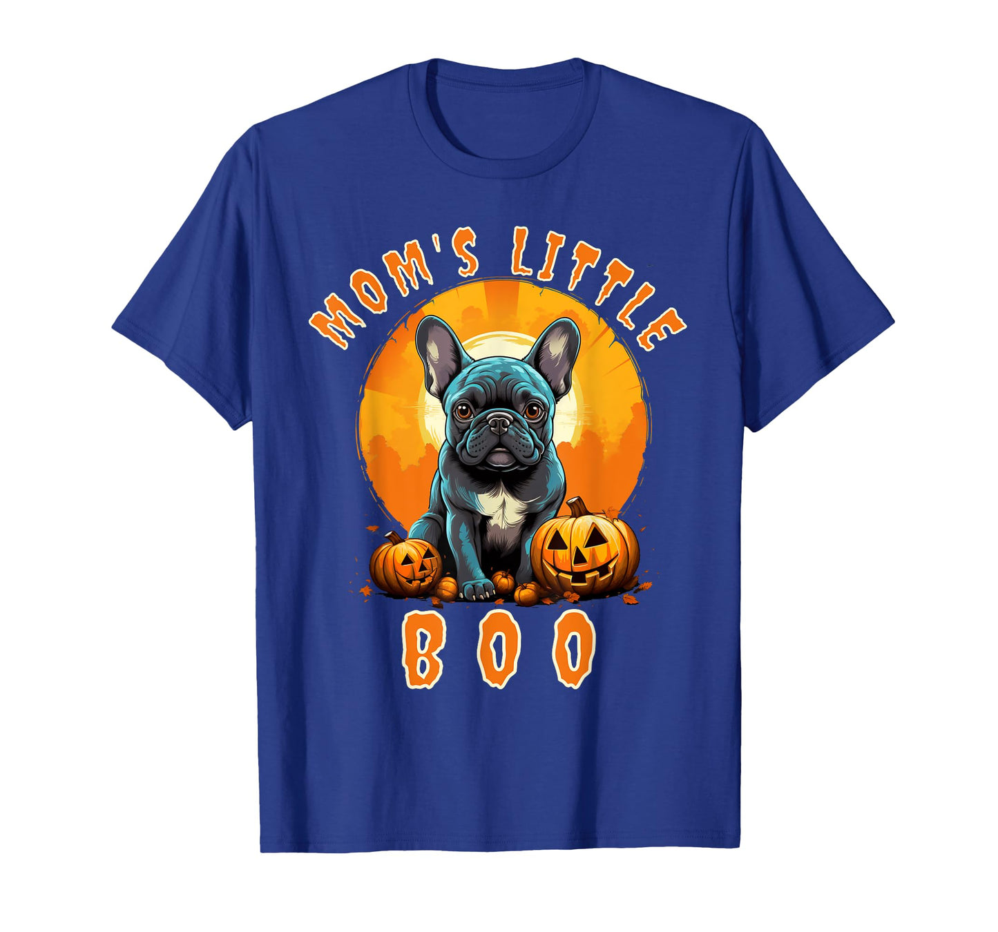 Mom's Little Boo French Bulldog Halloween Frenchie T-Shirt