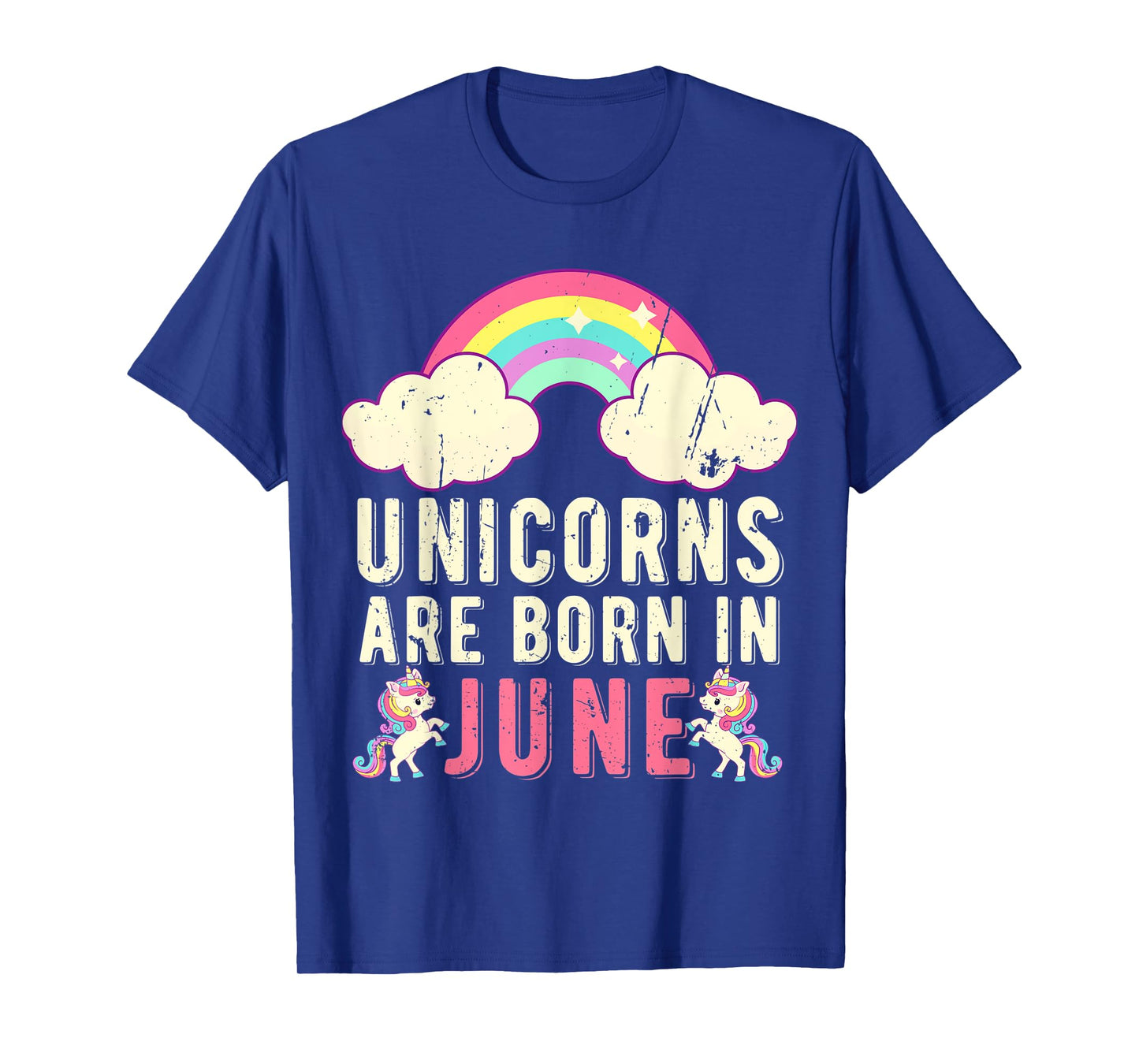 June Birthday Party Cute Unicorns Are Born In June T-Shirt