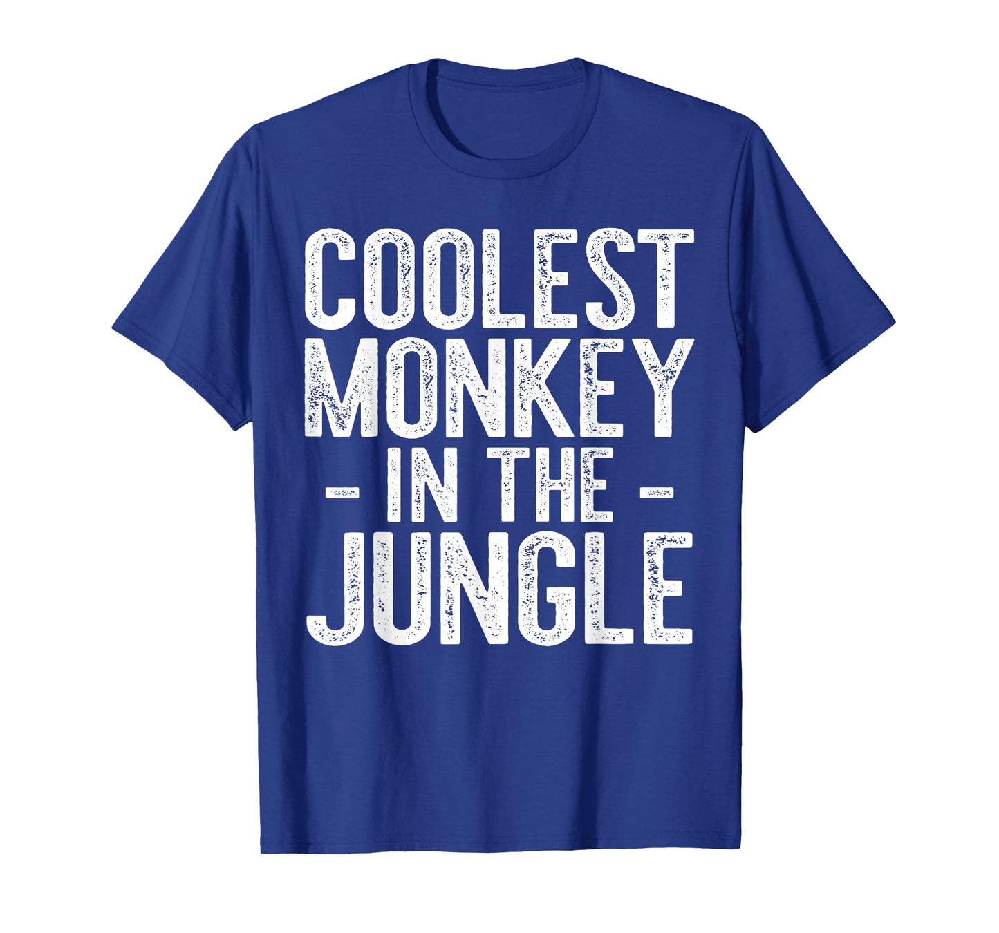 Coolest Monkey In The Jungle Shirt Men Women Kids Party T-Shirt