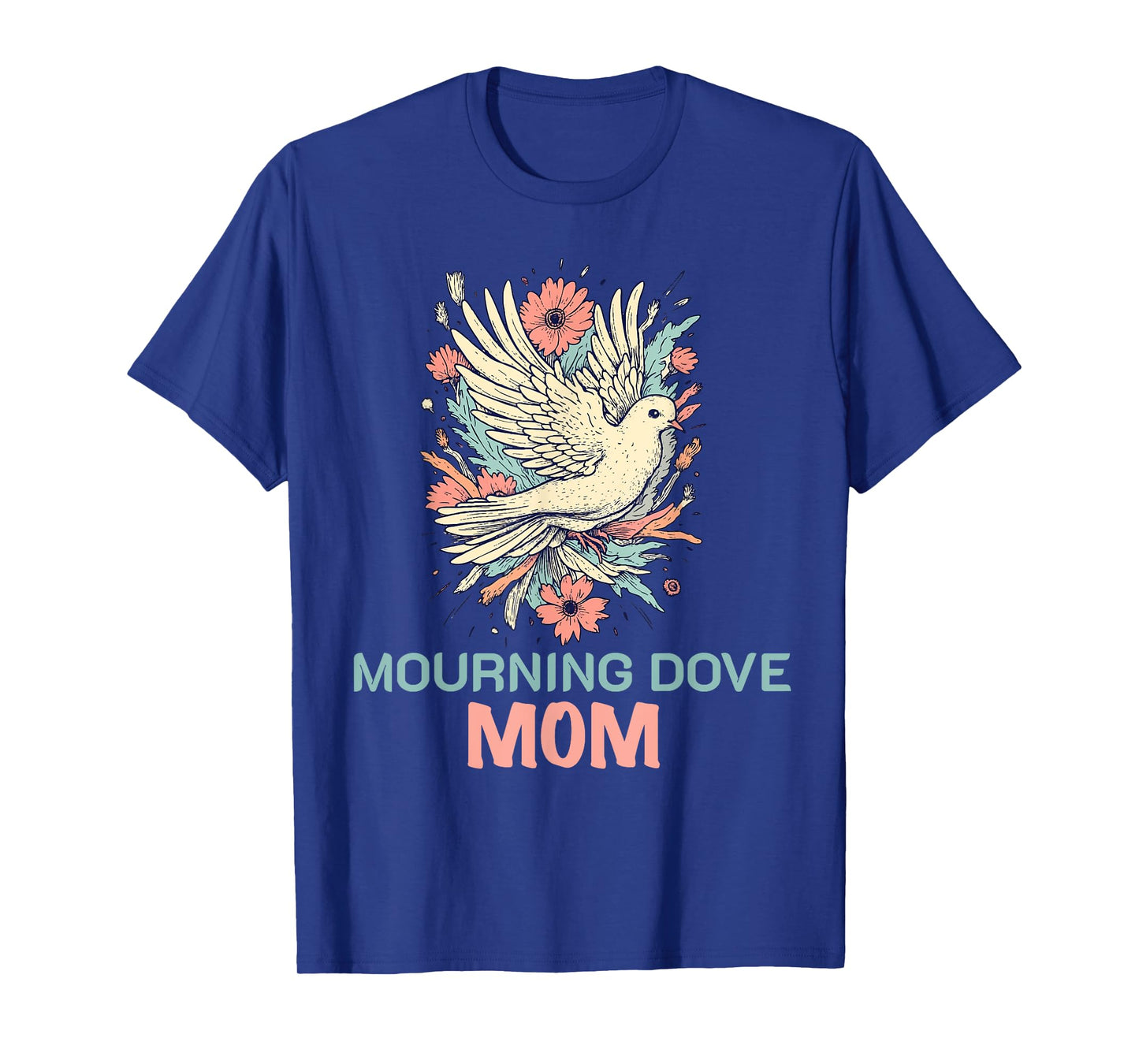 Mourning Dove Bird Lover Women Mom Girl Turtle Dove T-Shirt