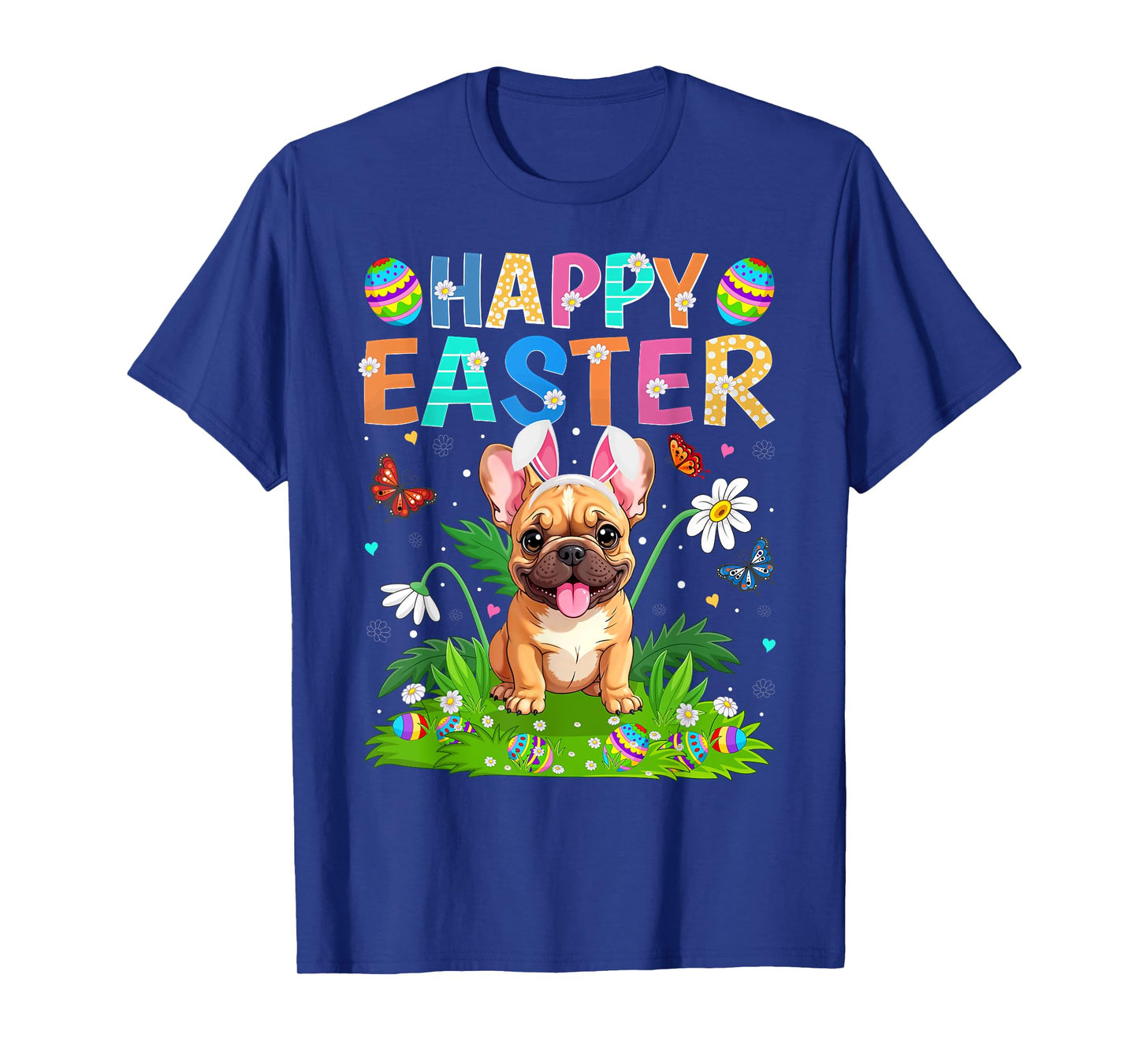 French Bulldog Happy Easter Egg Hunt Bunny Ear Easter Sunday T-Shirt