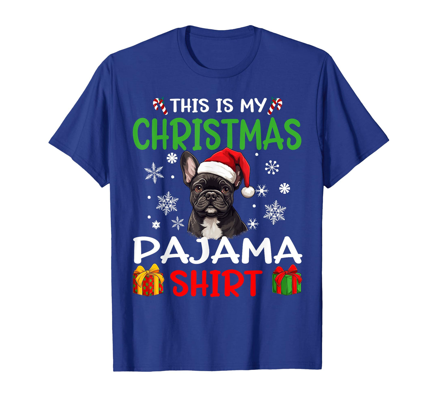 French Bulldog Frenchie Dog Christmas Pajama Merry X-mas Men Women Kids T-Shirt