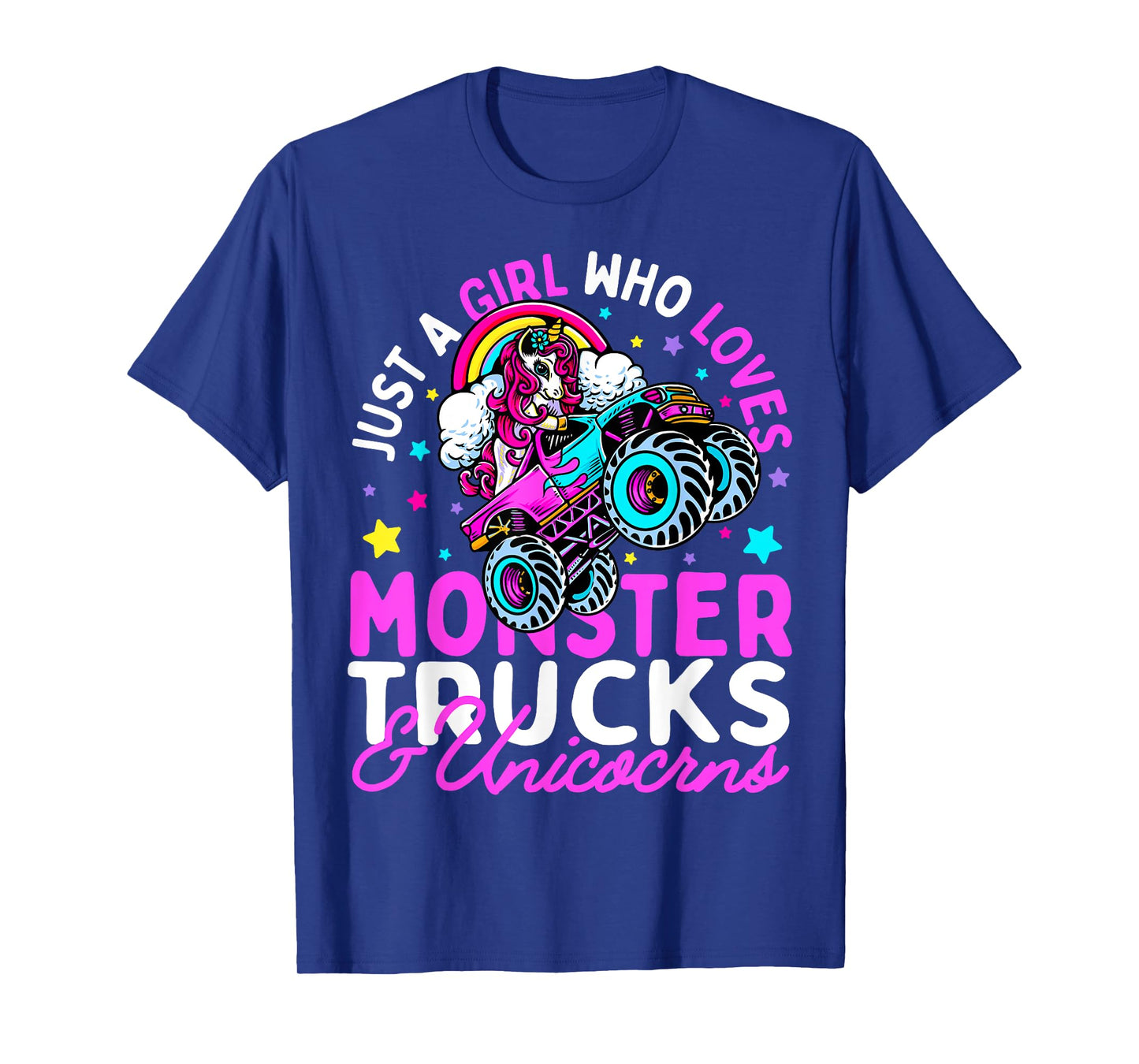 Just a Girl Who Loves Monster Trucks and Unicorns Girls Gift T-Shirt