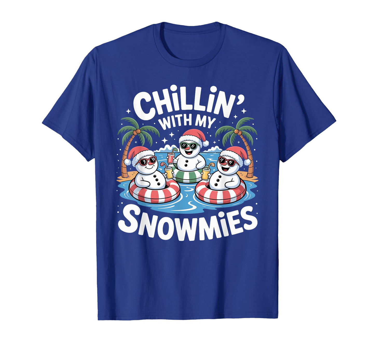 Chillin' With My Snowmies Xmas in July Santa T-Shirt