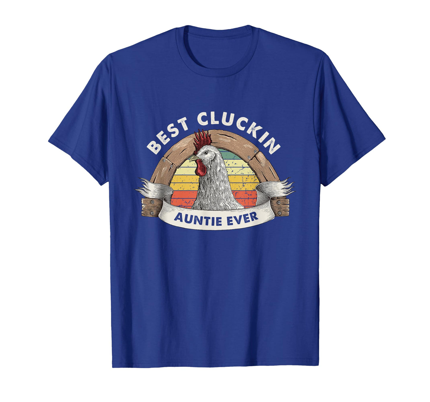 Best Cluckin Auntie Chicken Aunt Poultry Farmer Vintage T-Shirt