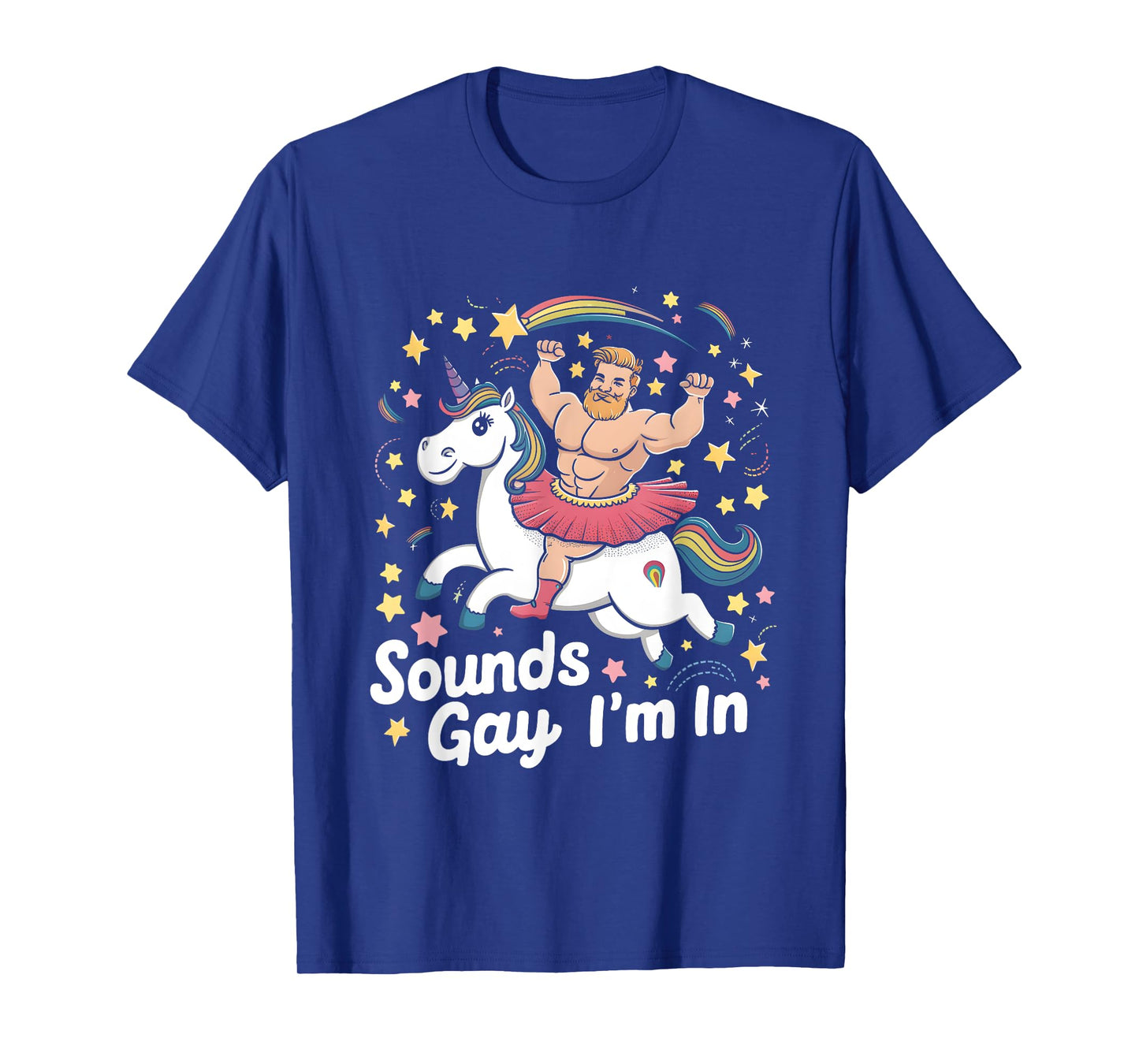 Sound Gay Im In Groovy Gay Man Wearing Skirt Riding Unicorn T-Shirt