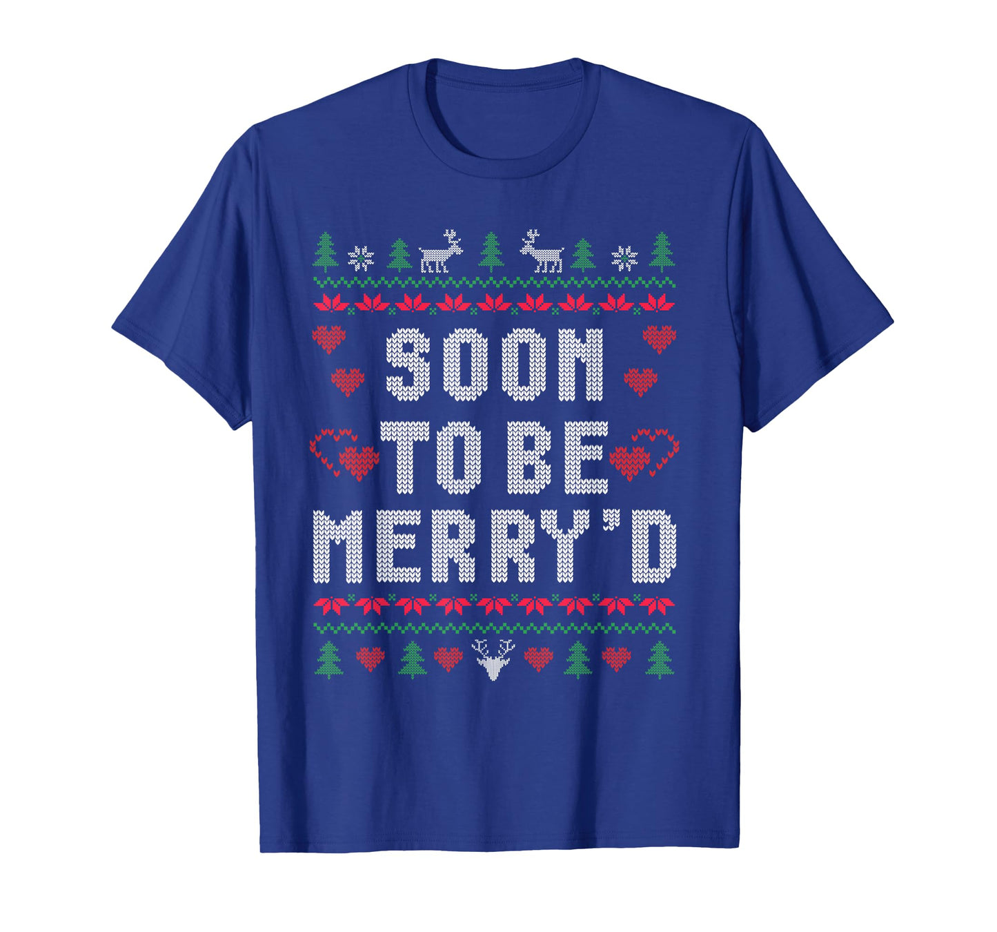 Soon To Be Merry'd Engaged Couples Matching Ugly Christmas T-Shirt