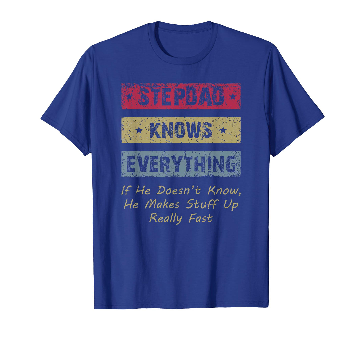 Vintage Stepdad Knows Everything Funny Step Dad Stepfather T-Shirt