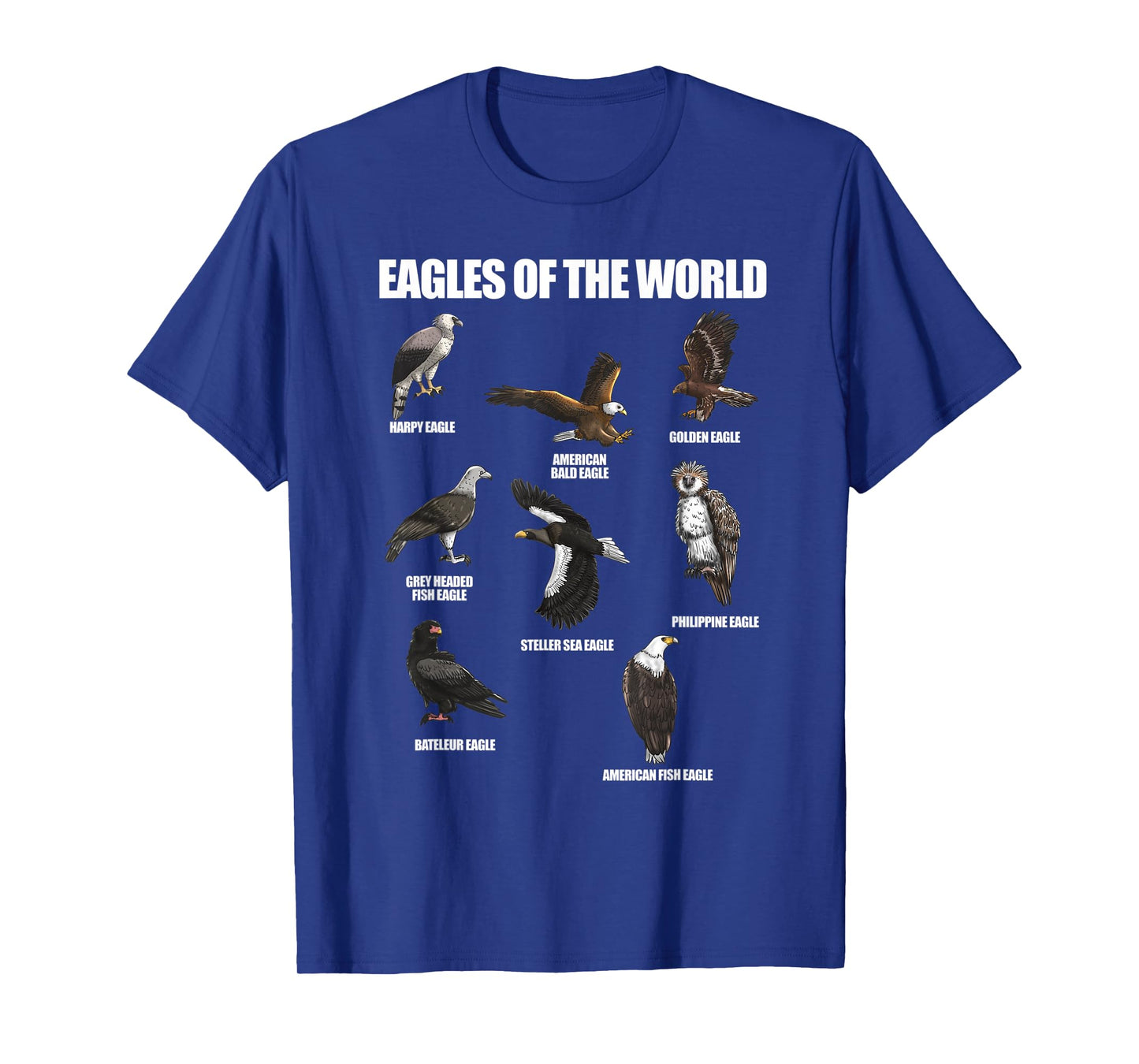 Eagles Of The World Educational Large Bird Animal T-Shirt