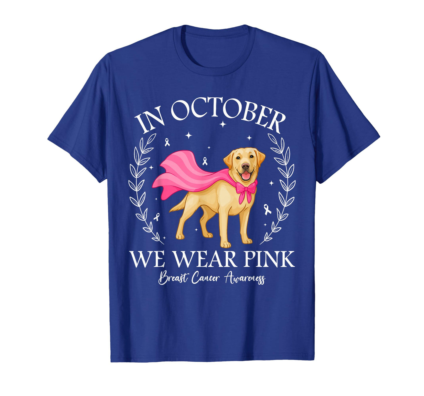 in October We Wear Pink Labrador Retriever Breast Cancer Dog T-Shirt