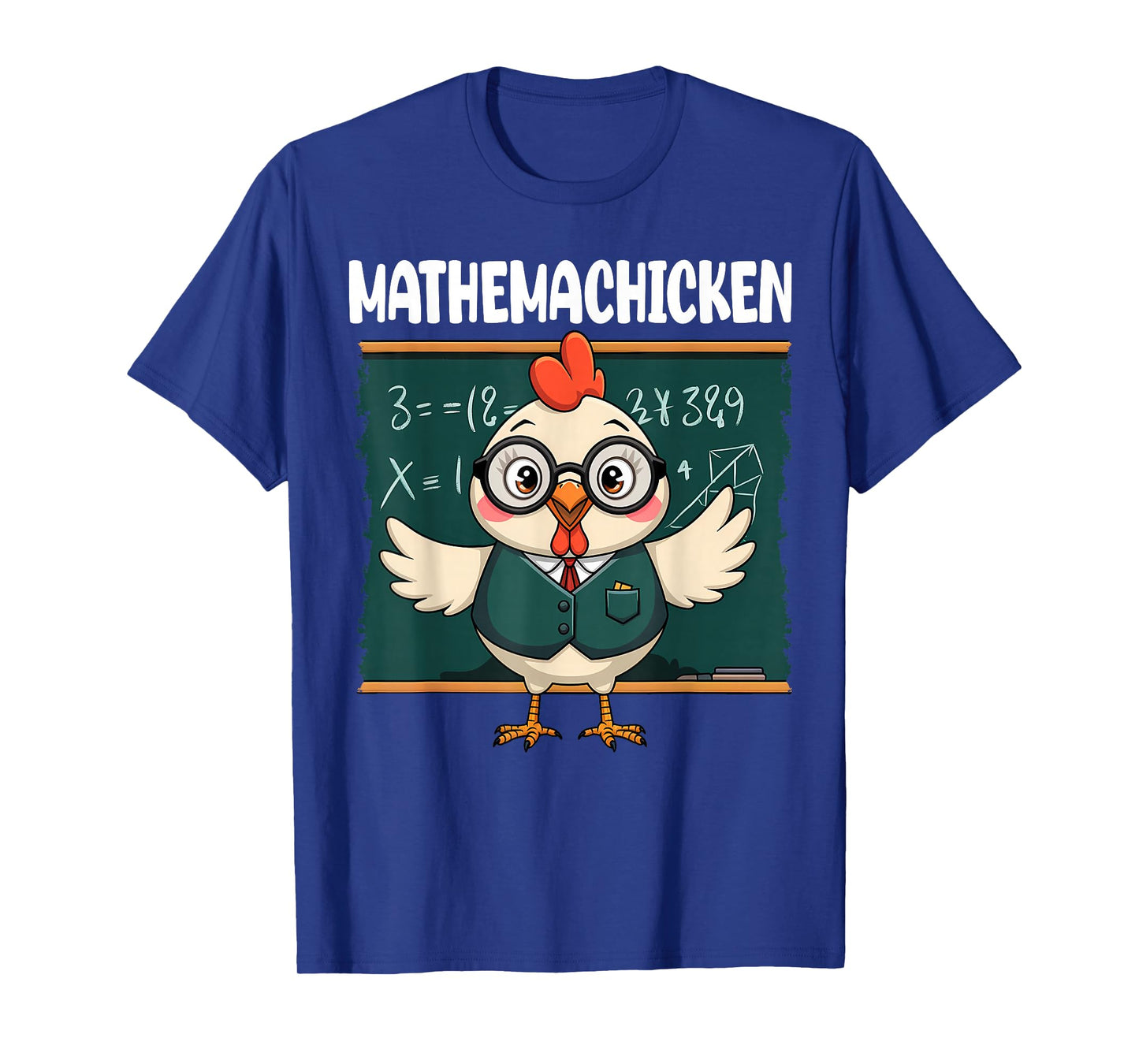 Funny Math Teacher Chicken Mathemachicken Pun T-Shirt