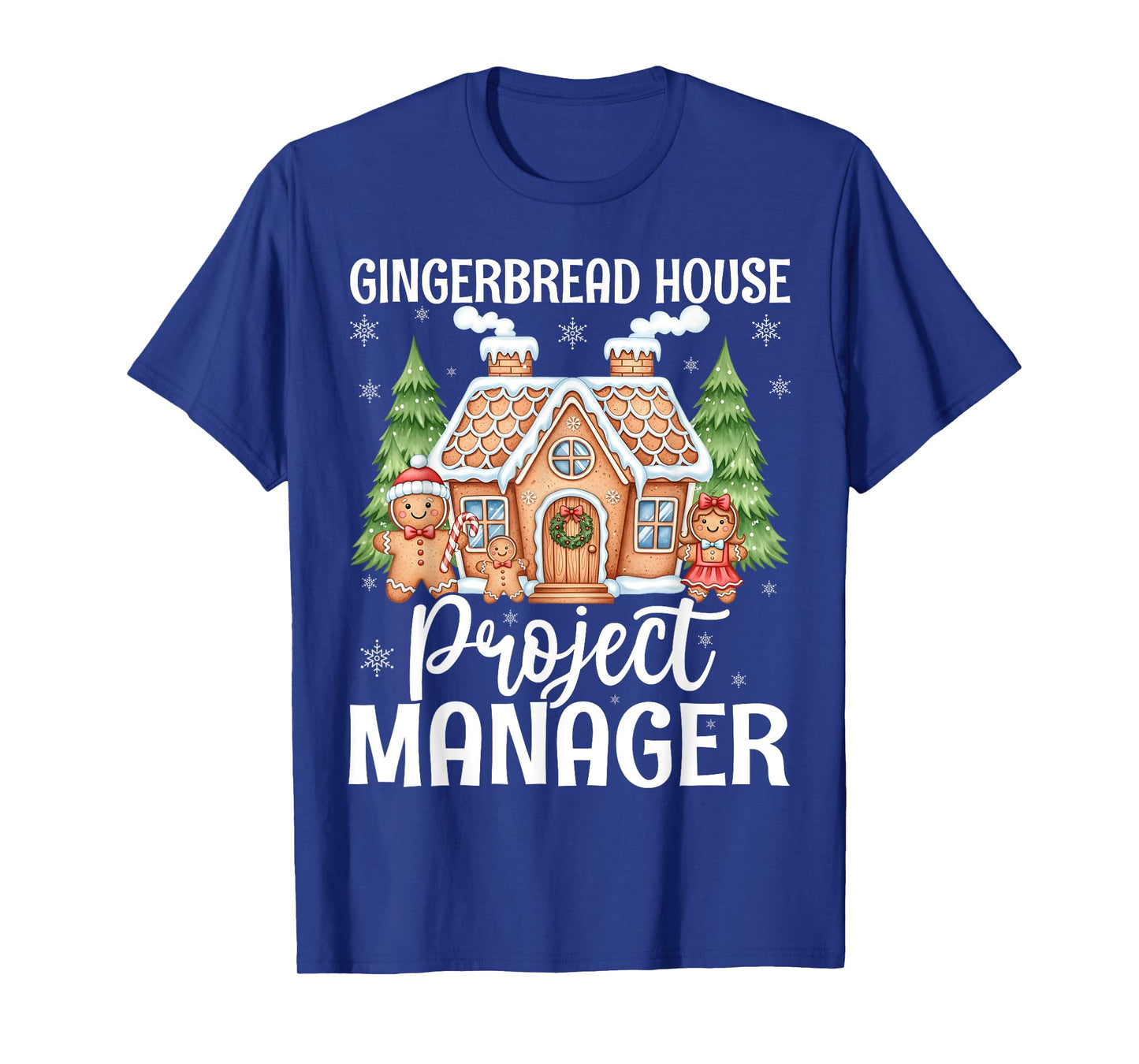 Gingerbread House Project Manager Funny Christmas Baking T-Shirt