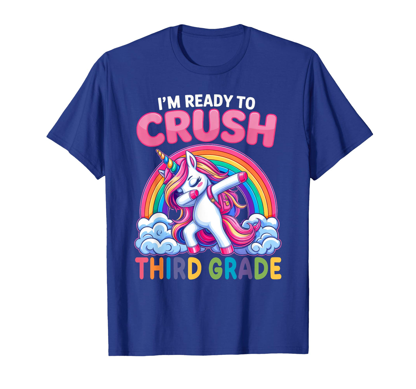 I'm Ready To Crush Third Grade Girls Unicorn Back To School T-Shirt