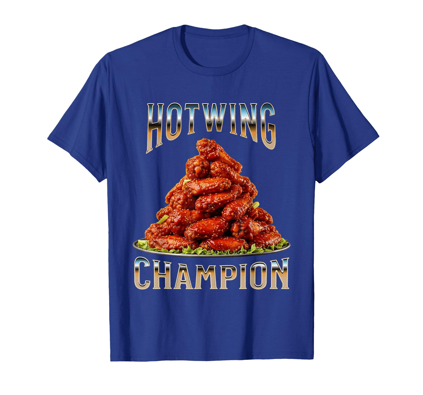 Hot Wing Champion Spicy Buffalo Chicken Wing Contest Winner T-Shirt