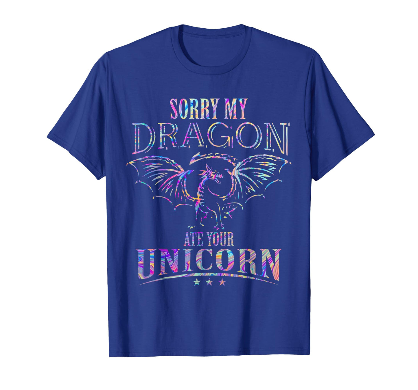 Sorry My Dragon Ate Your Unicorn T-Shirt
