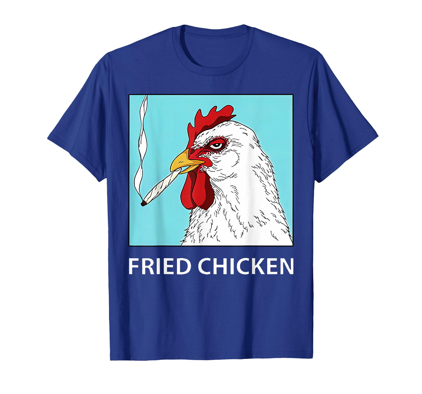 Fried Chicken Smoking Chicken 420 Marijuana Weed T-Shirt