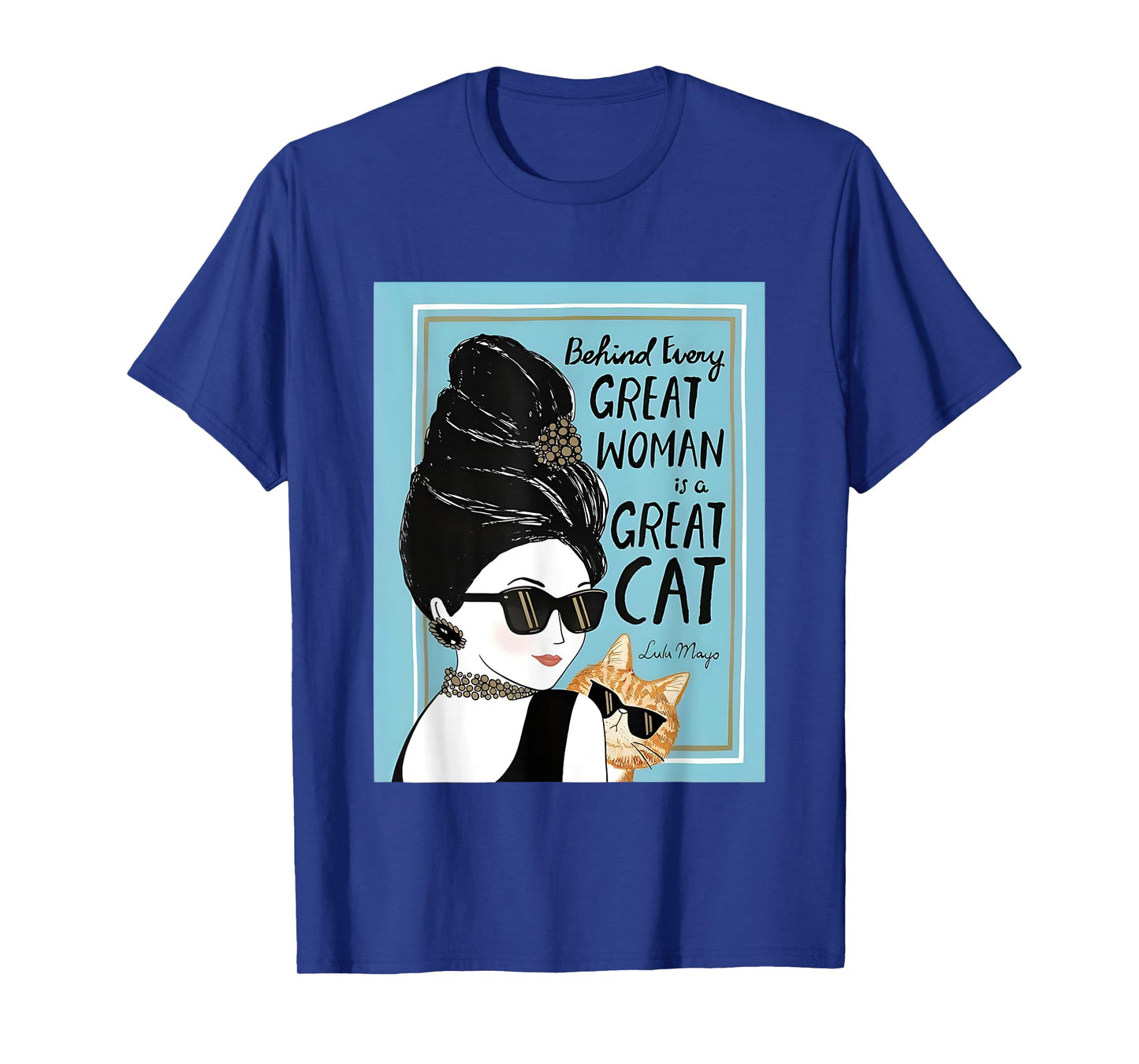 Cats Behind Every Great Woman There Is A Great Cat T-Shirt