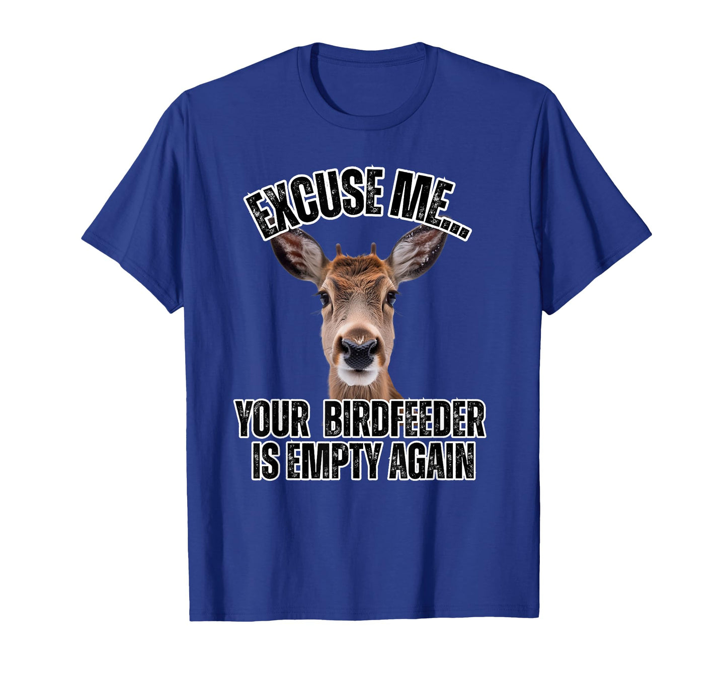Funny Adorable Deer Bird Feeder Empty Wildlife T-Shirt
