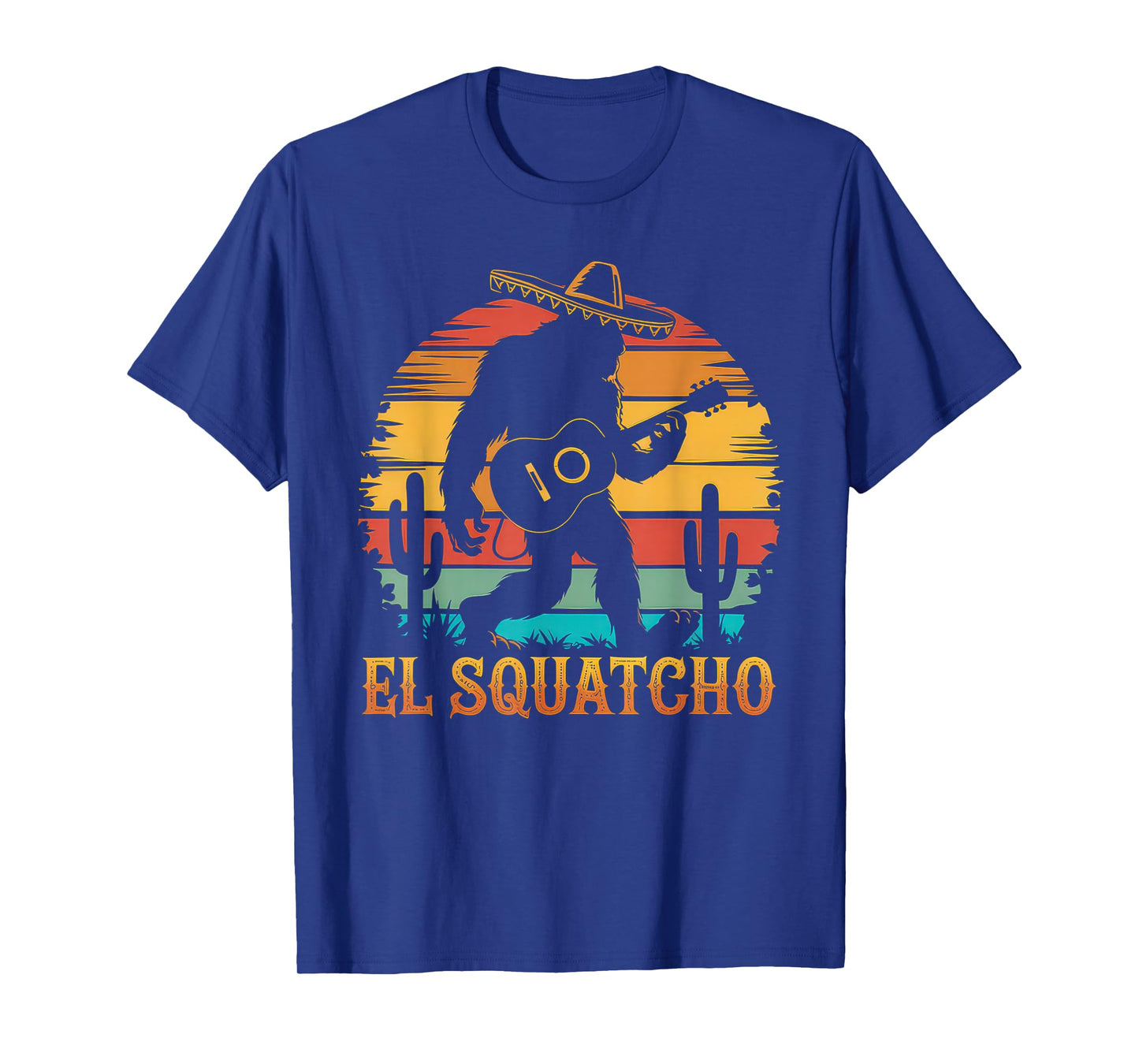 El Squatcho Tshirt Men Women Bigfoot Sasquatch Mexican T-Shirt