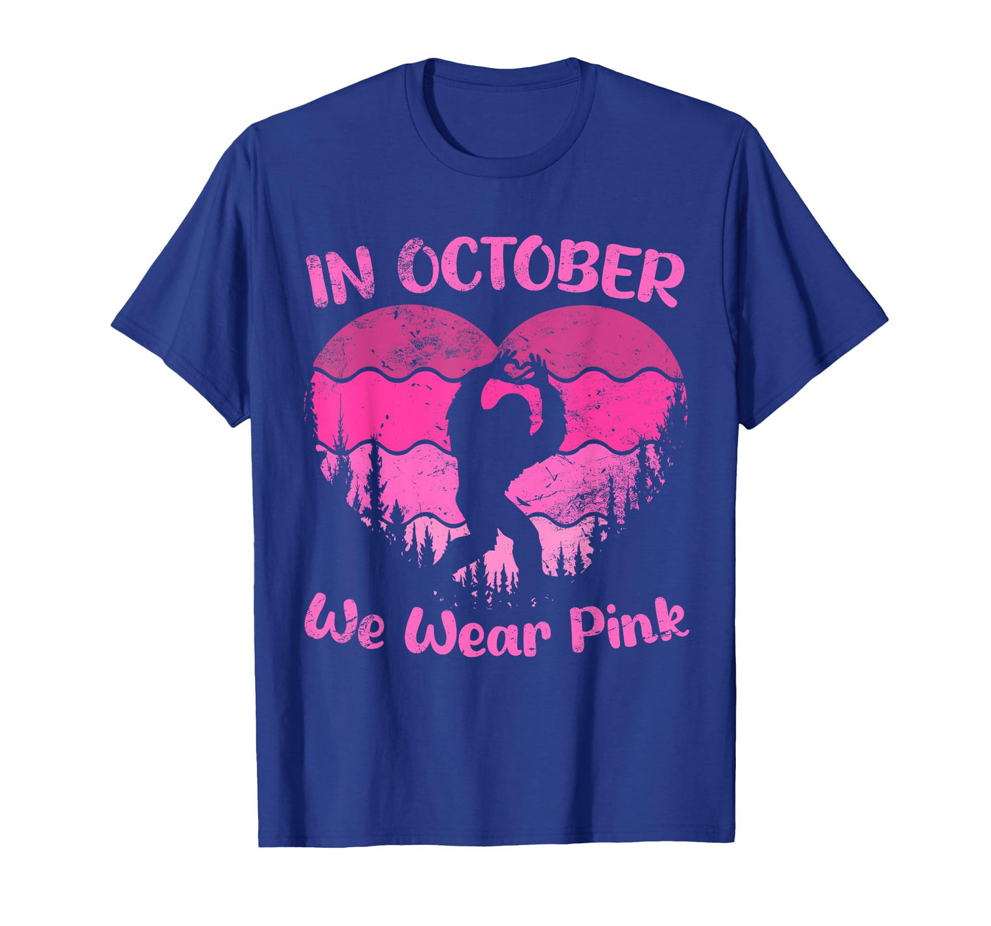 Bigfoot Breast Cancer Sasquatch In October We Wear Pink T-Shirt