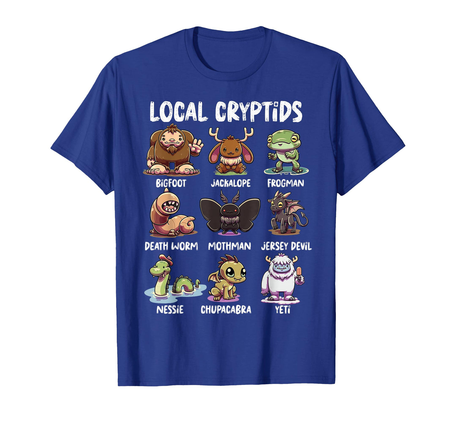 Local Cryptid Shirt Cryptid Monsters Folklore Cryptozoology T-Shirt