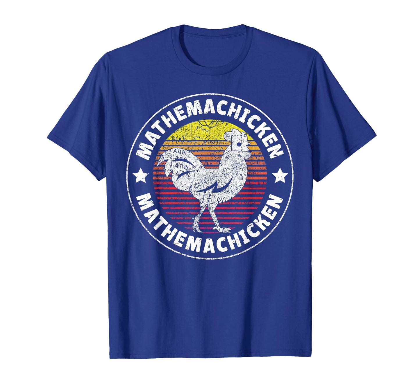 Mathemachicken - Teacher Math Lovers Funny Chicken Men Women T-Shirt