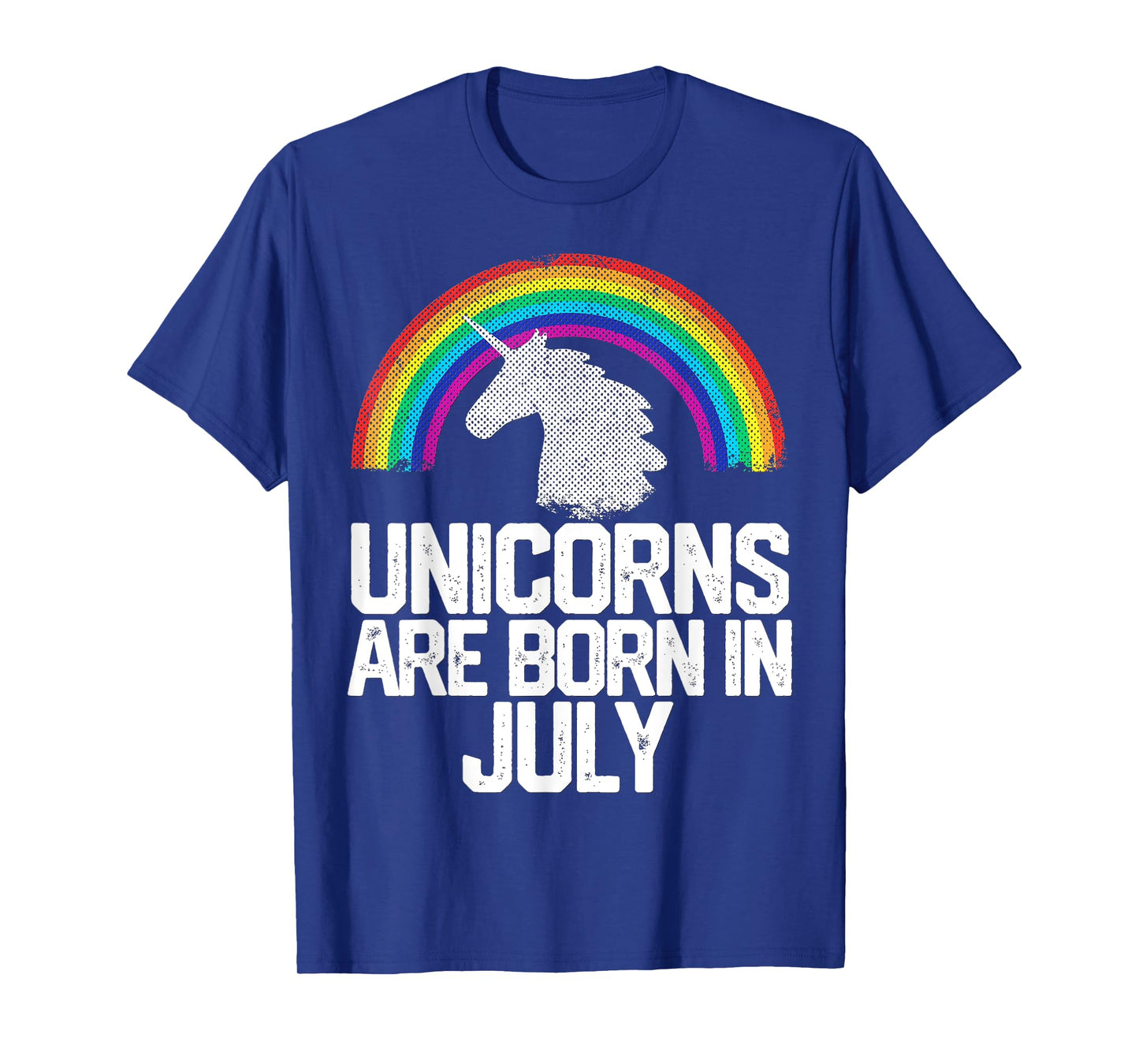 UNICORNS ARE BORN IN JULY Birthday Rainbow Girl Women Gift T-Shirt