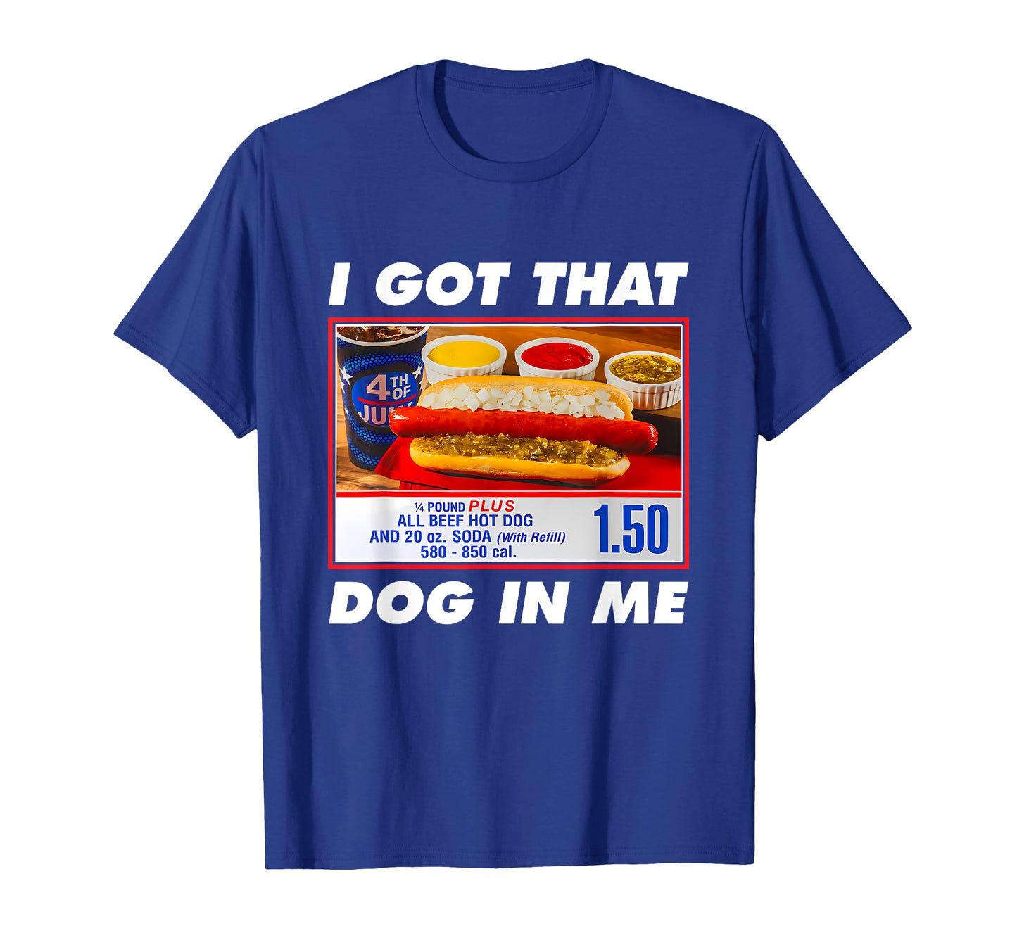 Funny Combo 4th of July Meme I Got That Dog In Me T-Shirt