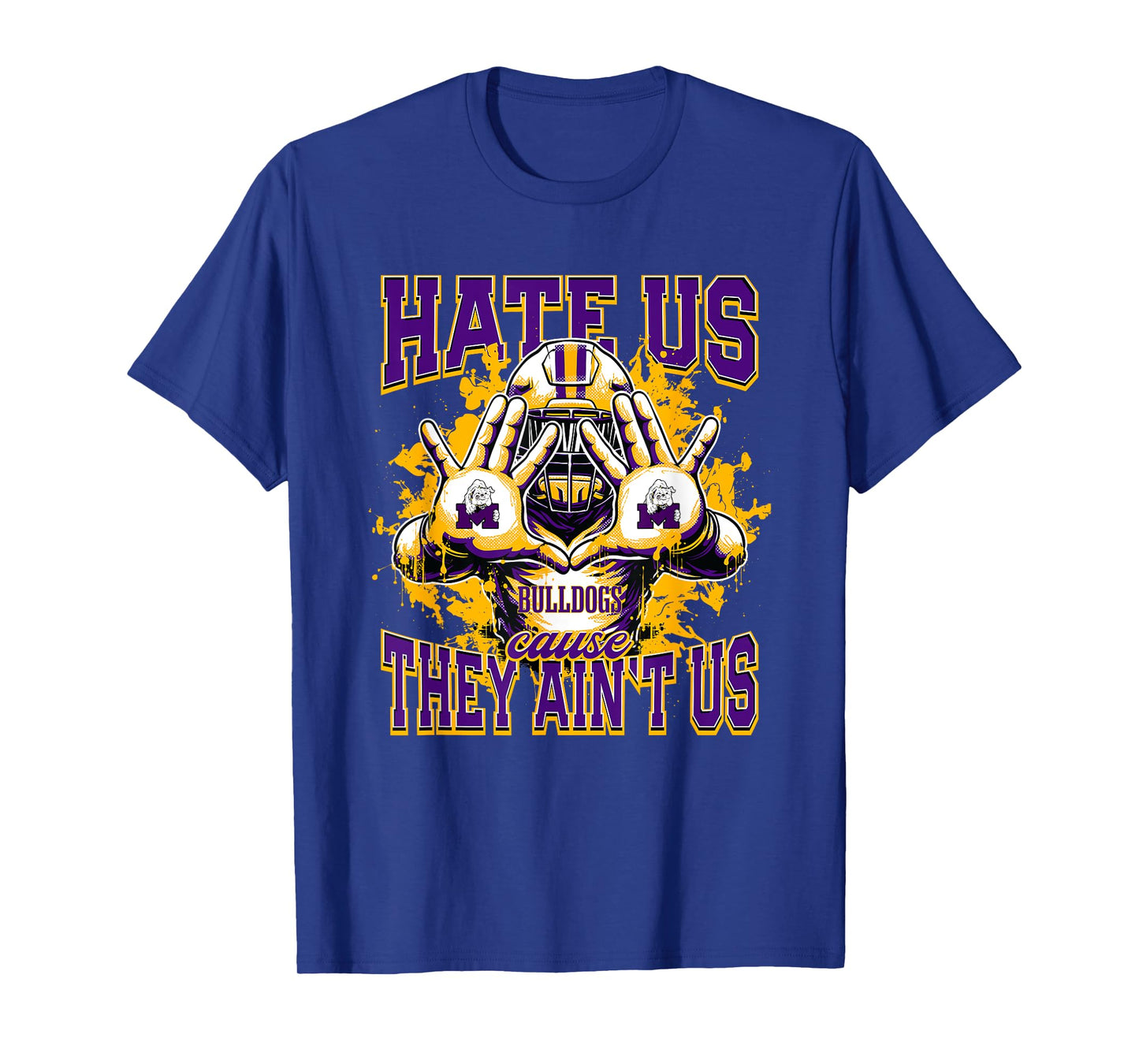 Midland Bulldogs Logo Hate Us Cause They Ain't HS T-Shirt