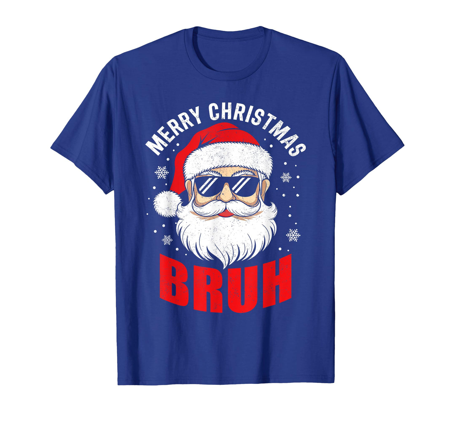 Bruh Merry Christmas Santa Face Funny Xmas Family Men Women T-Shirt