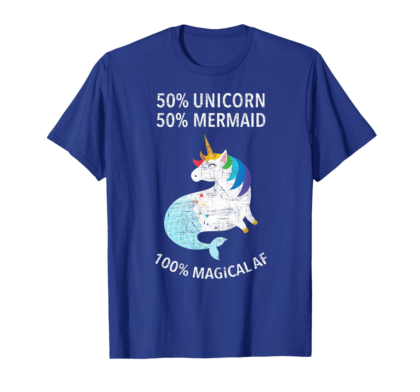 50% Mermaid, 50% Unicorn - 100% Magical AF T-Shirt