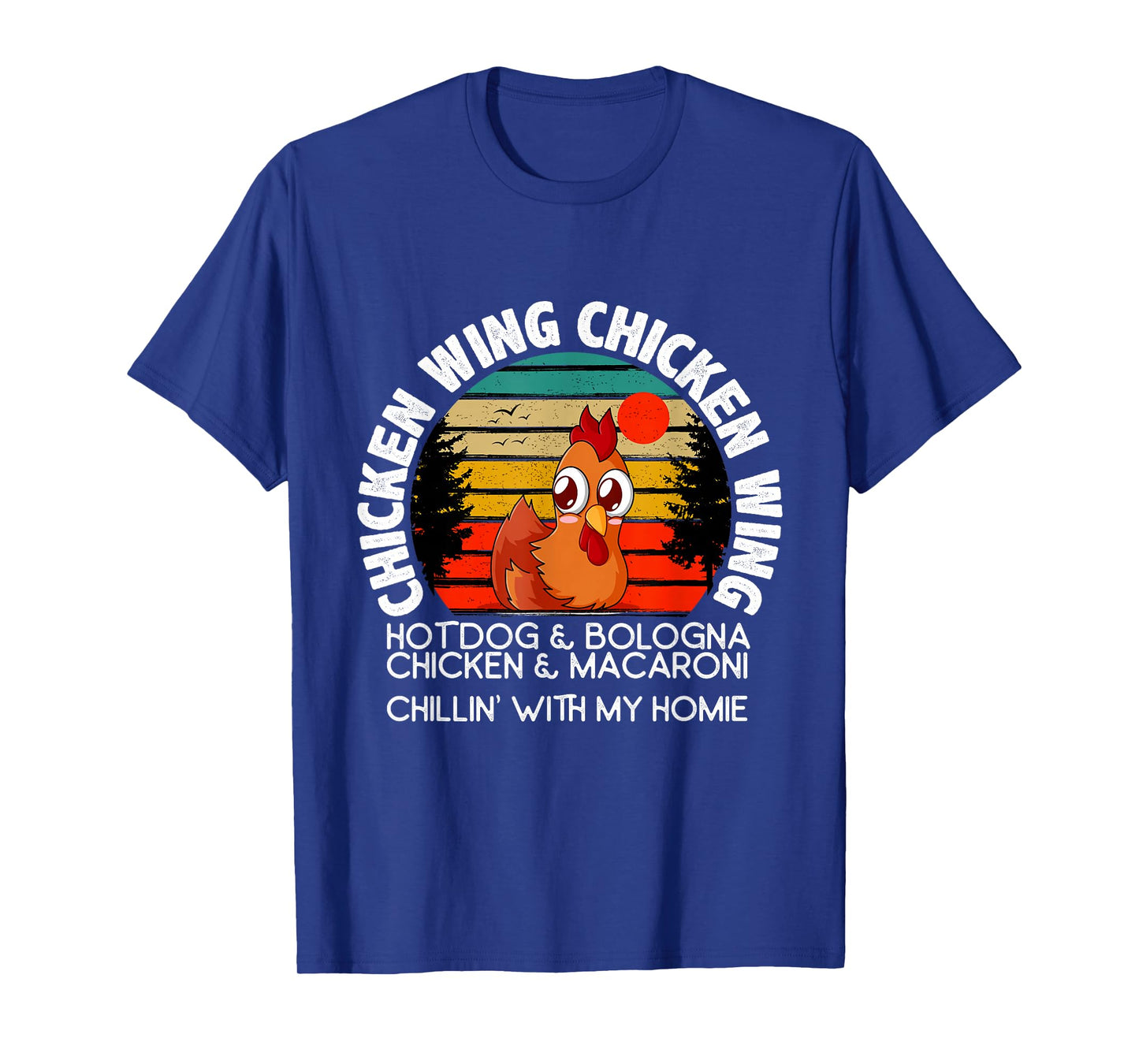 Chicken Wing Chicken Wing Hot Dog Bologna Macaroni T-Shirt