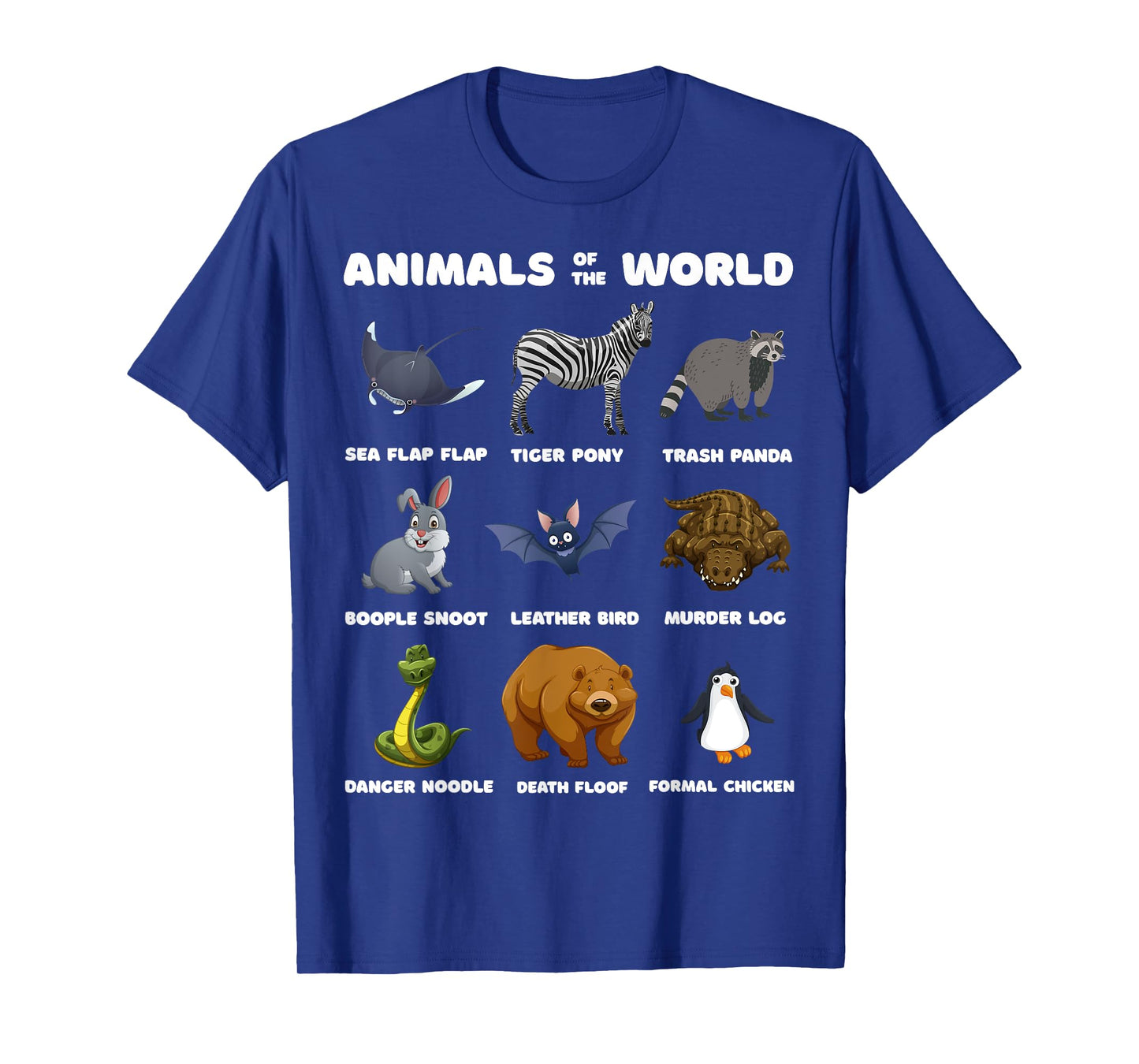 Animals Of The World Gift Tee Funny Rare Animals Memes T-Shirt