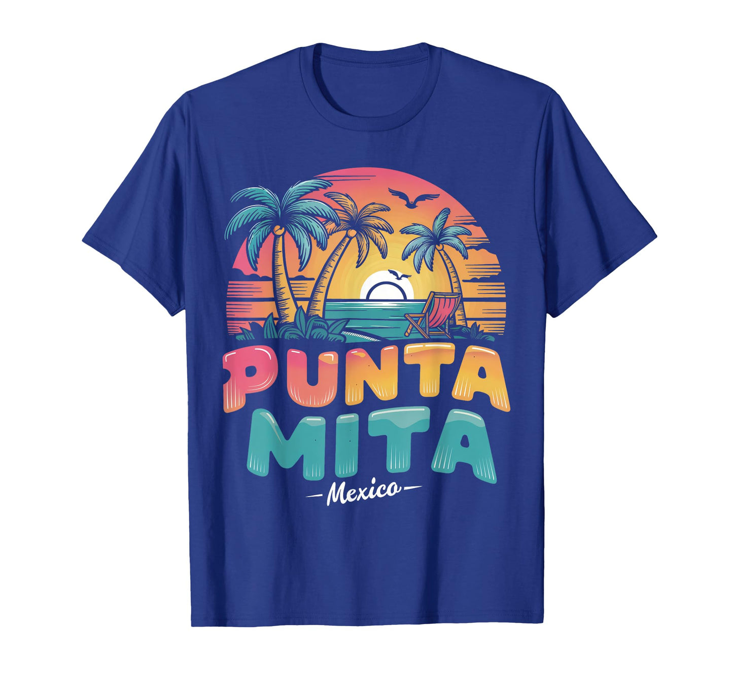 Punta Mita Mexico Tropical Sunset beach Souvenir Vacation Men Women Kids T-Shirt