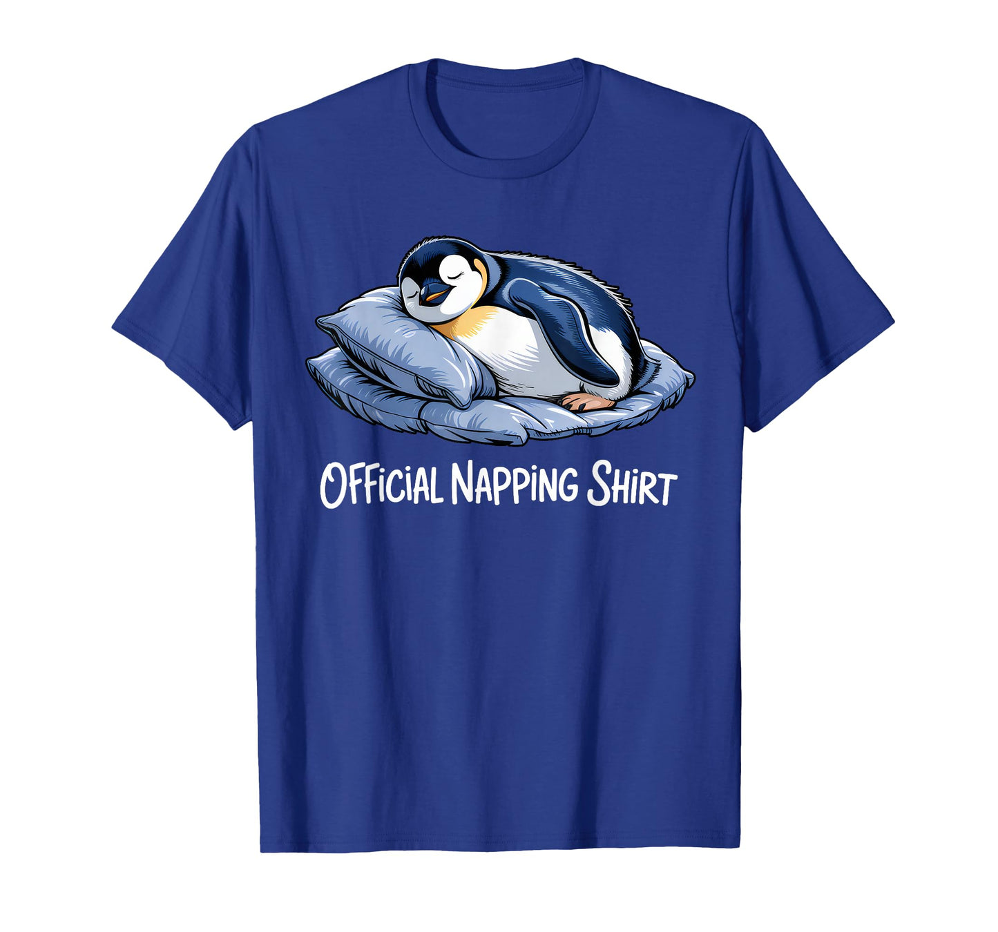 Funny Penguin Sleeping Penguin Lover Official Napping Cute T-Shirt