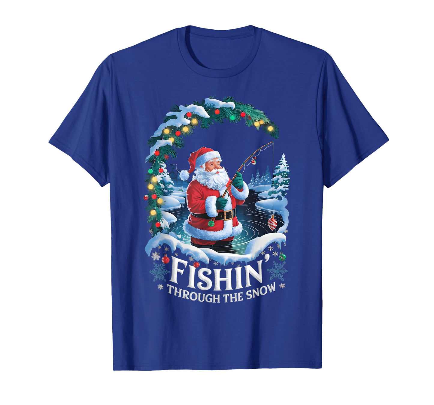 Christmas Fishing Santa Fisherman Fishin Through Snow T-Shirt