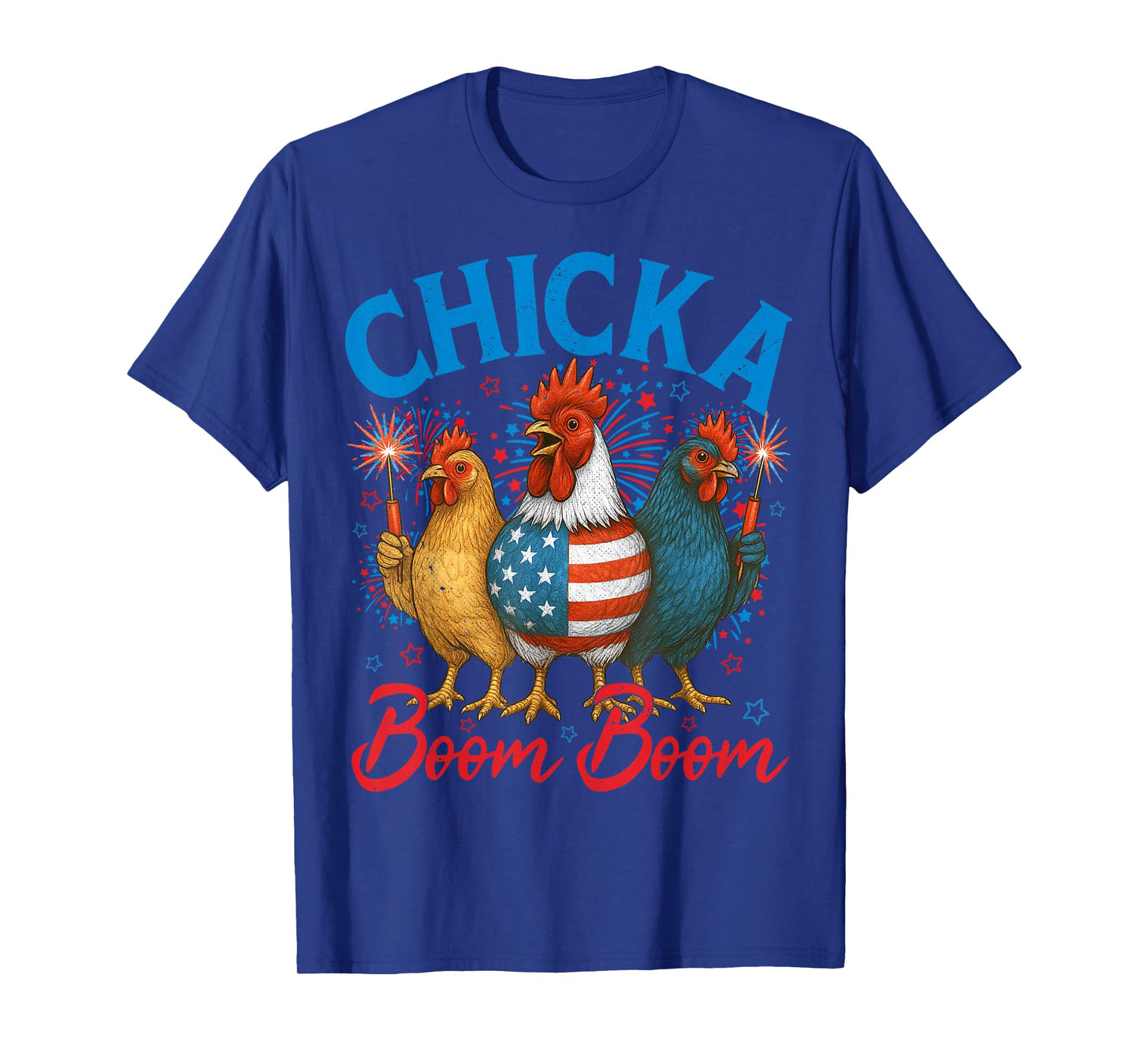 Chicka Boom Boom USA Patriotic Flag 4th Of July Men Women T-Shirt