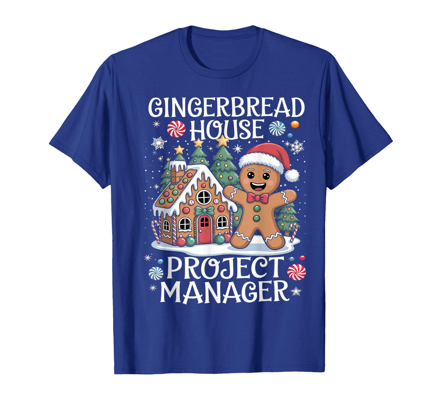 Gingerbread House Project Manager Decorating Baking Xmas T-Shirt