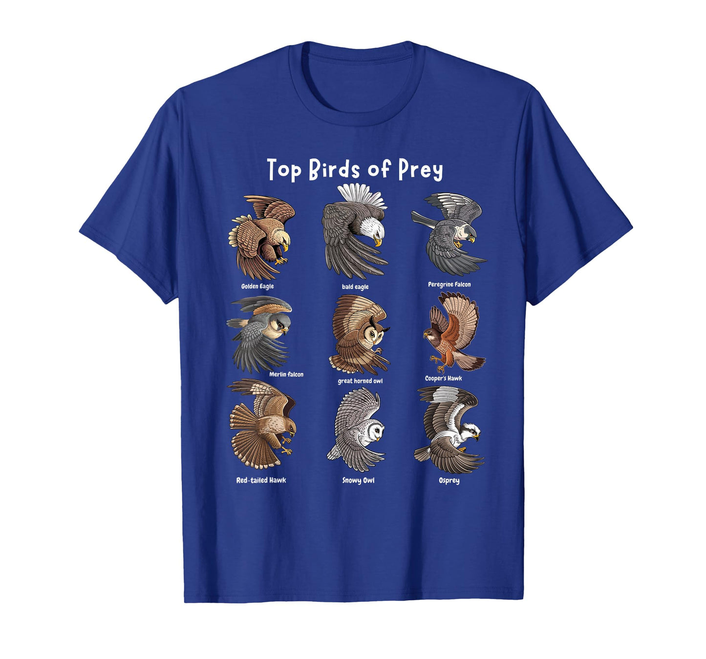 top Birds of Prey Educational top world predatory bird lover T-Shirt