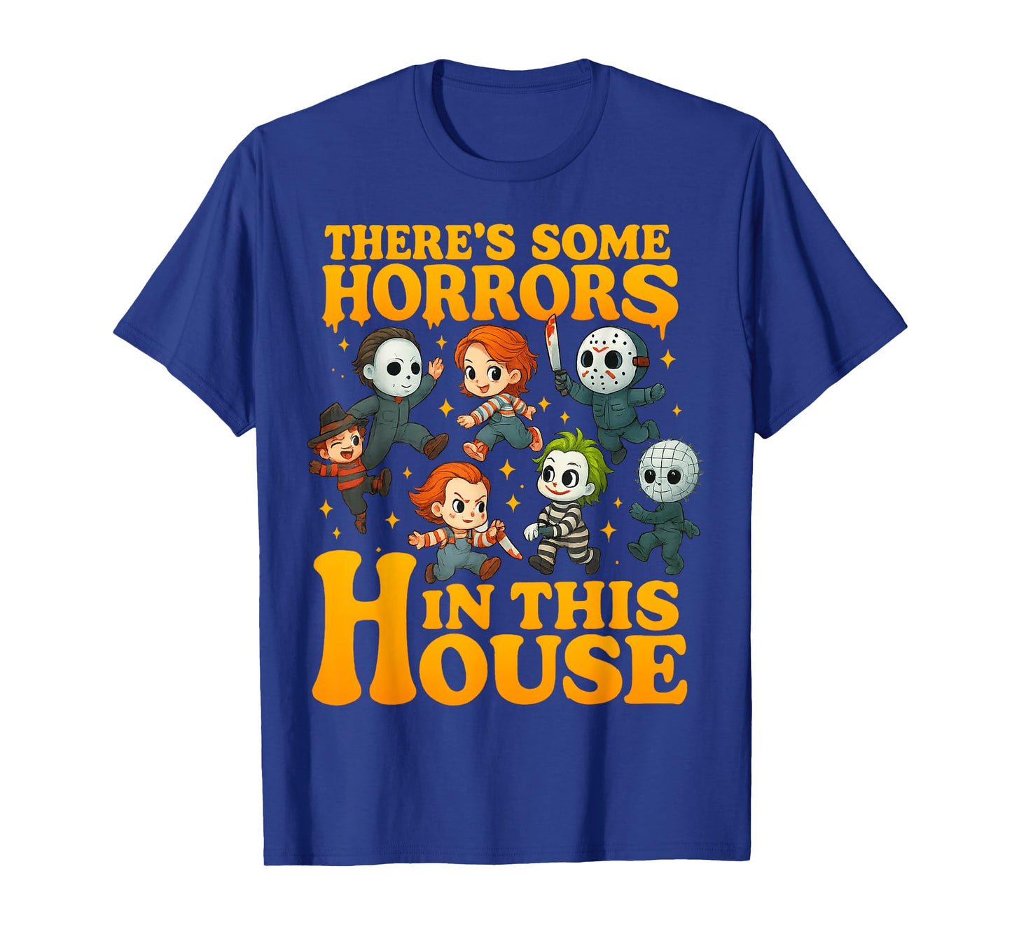 There's Some Horrors in This House Funny Horror Characters T-Shirt