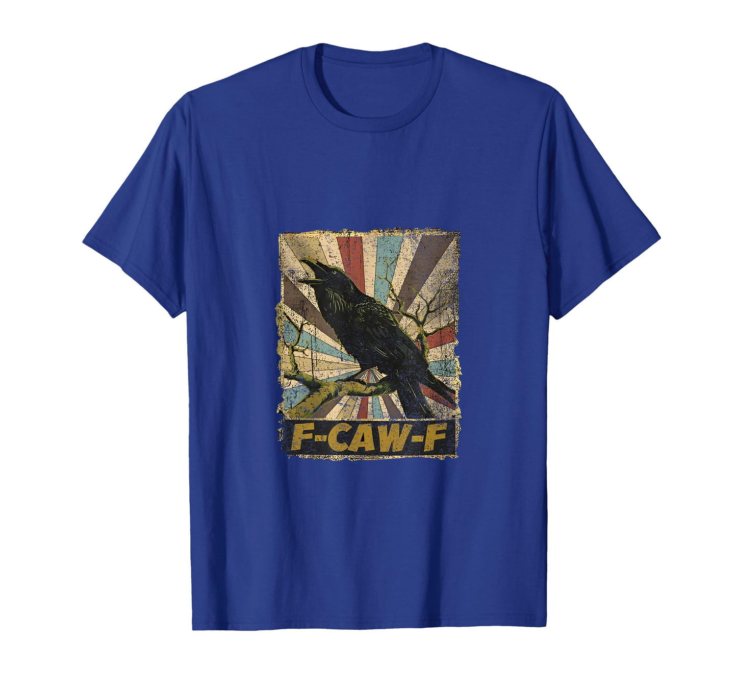 Funny F Caw F Raven Bird Saying Graphic F-Caw-F Crow T-Shirt