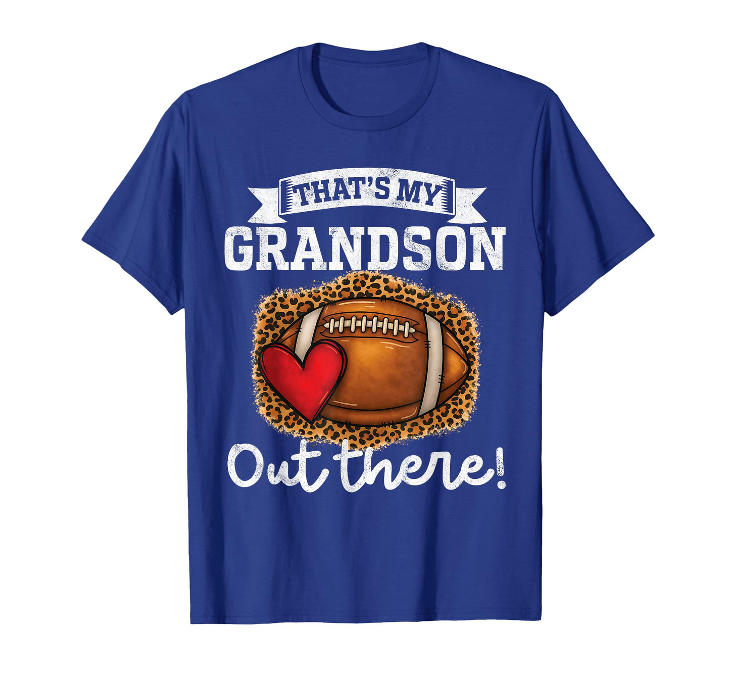 That's My Grandson Out There Funny Football Grandpa Grandma T-Shirt