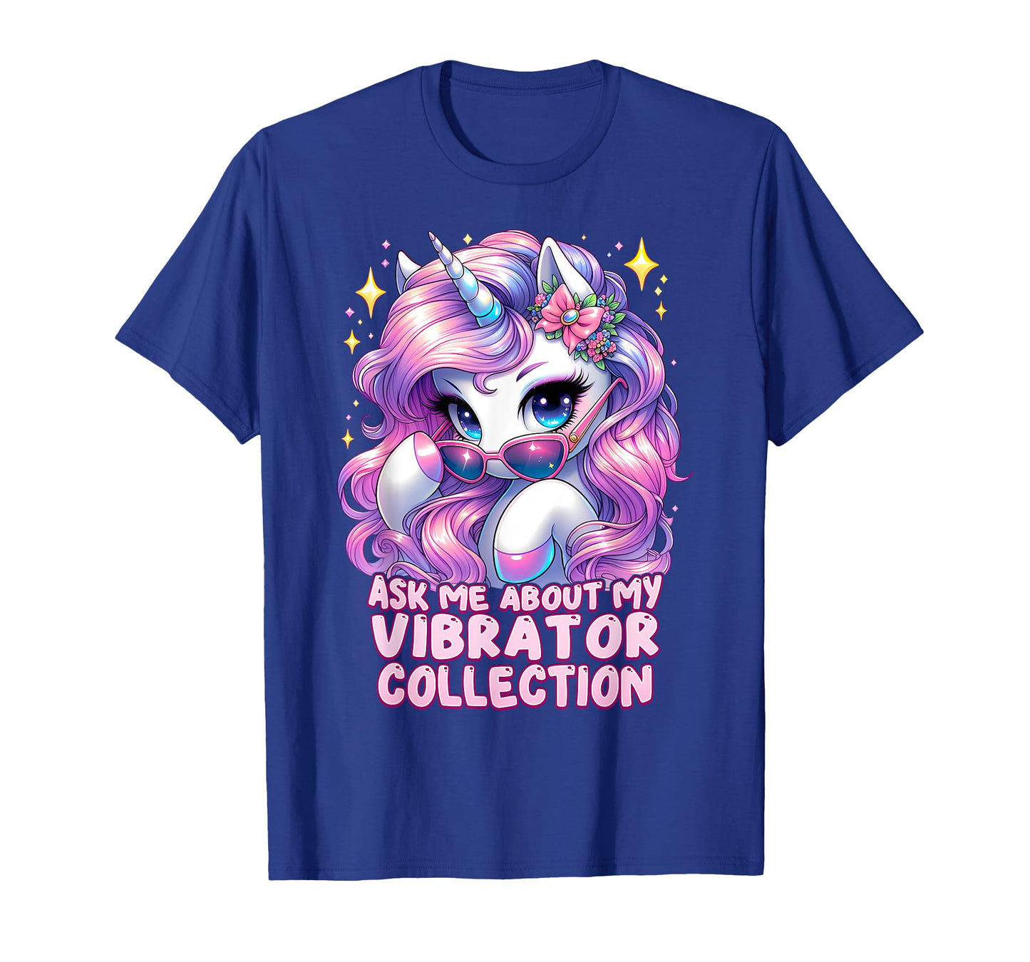 Ask Me About My Vibrator Collection Unhinged Unicorn Cringe T-Shirt