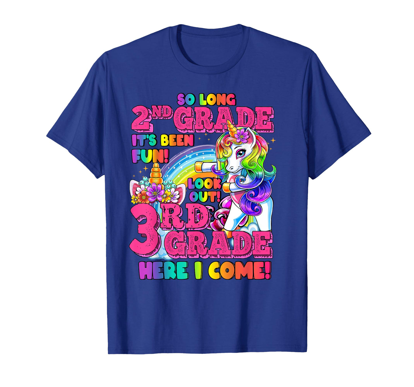So long 2nd grade it's been fun 2nd grade Nailed It Unicorn T-Shirt