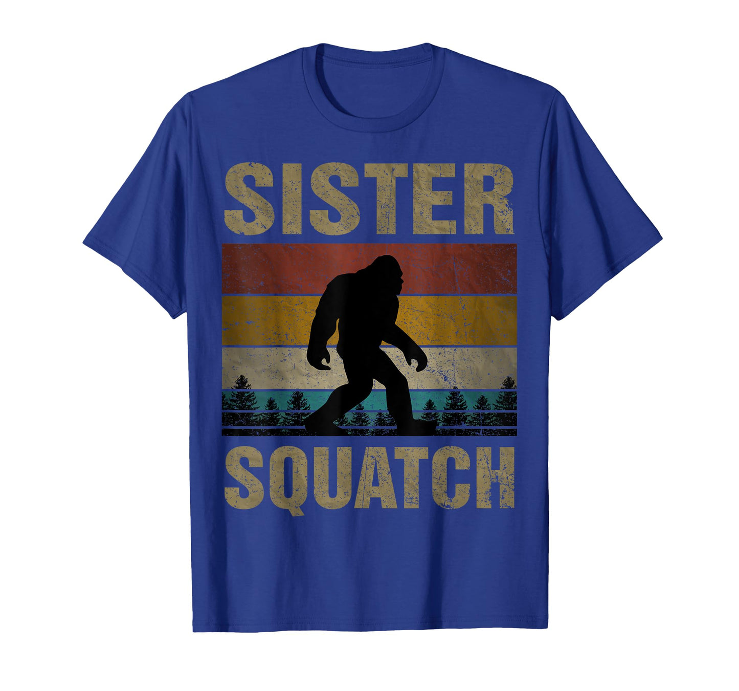 Sister Squatch Bigfoot Sister Sasquatch Yeti Family Matching T-Shirt