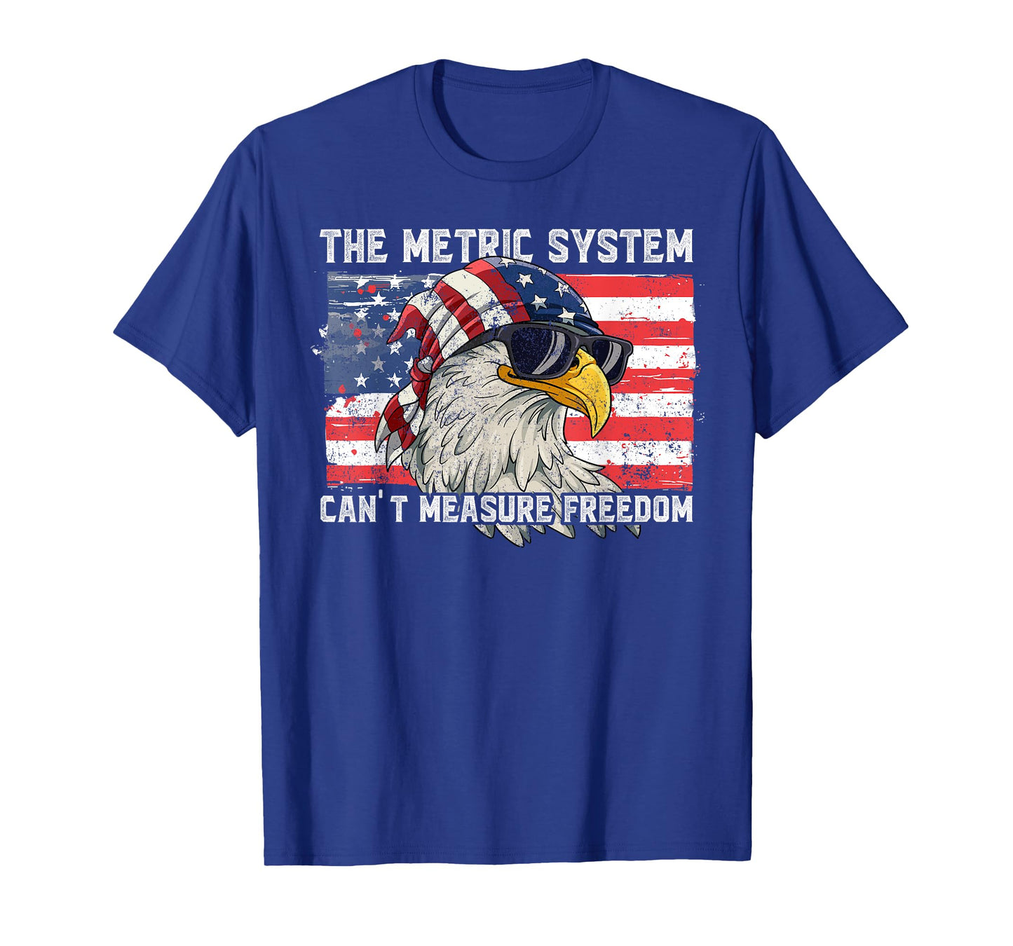 The Metric System Can't Measure Freedom T-Shirt